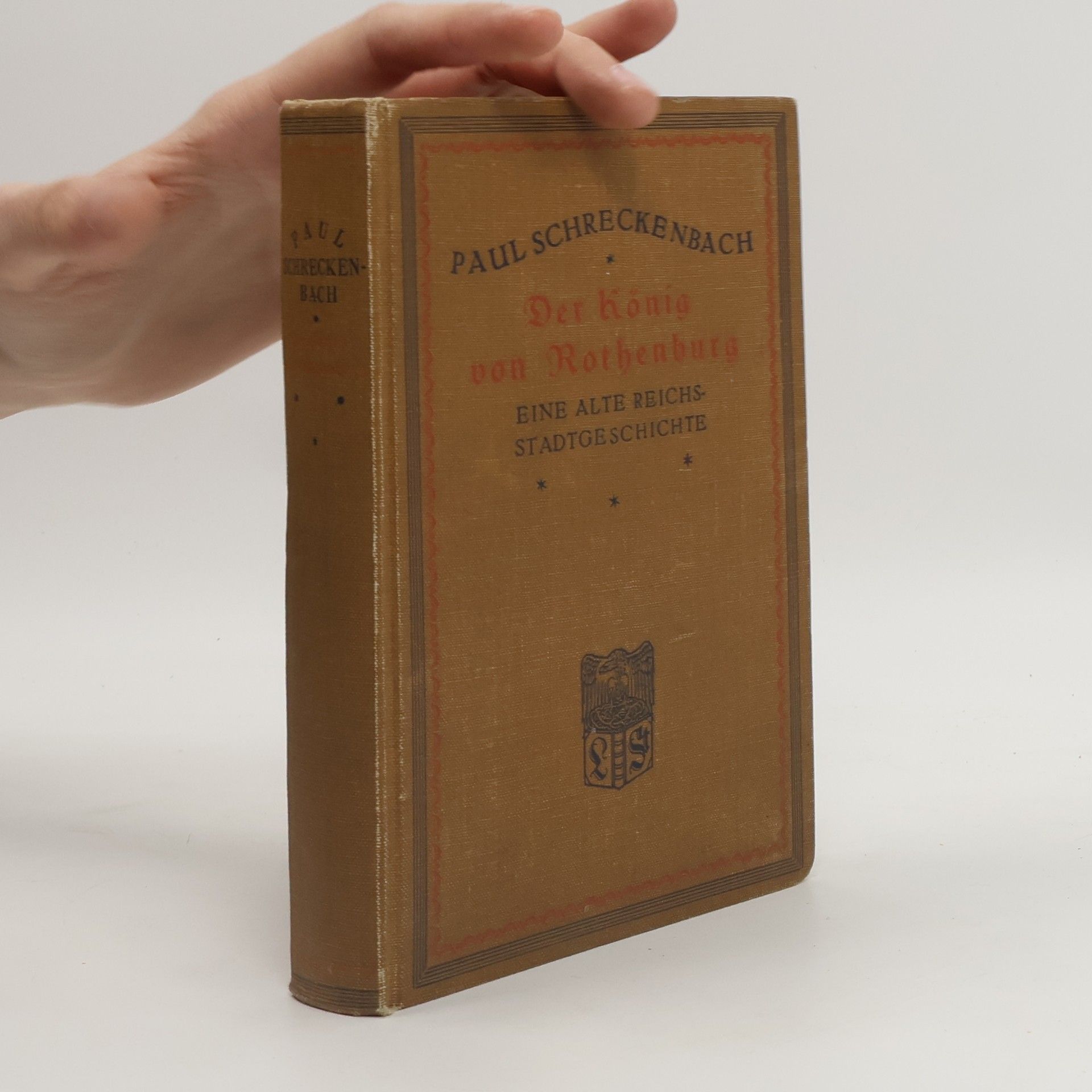 Paul Schreckenbach Der König von Rothenburg