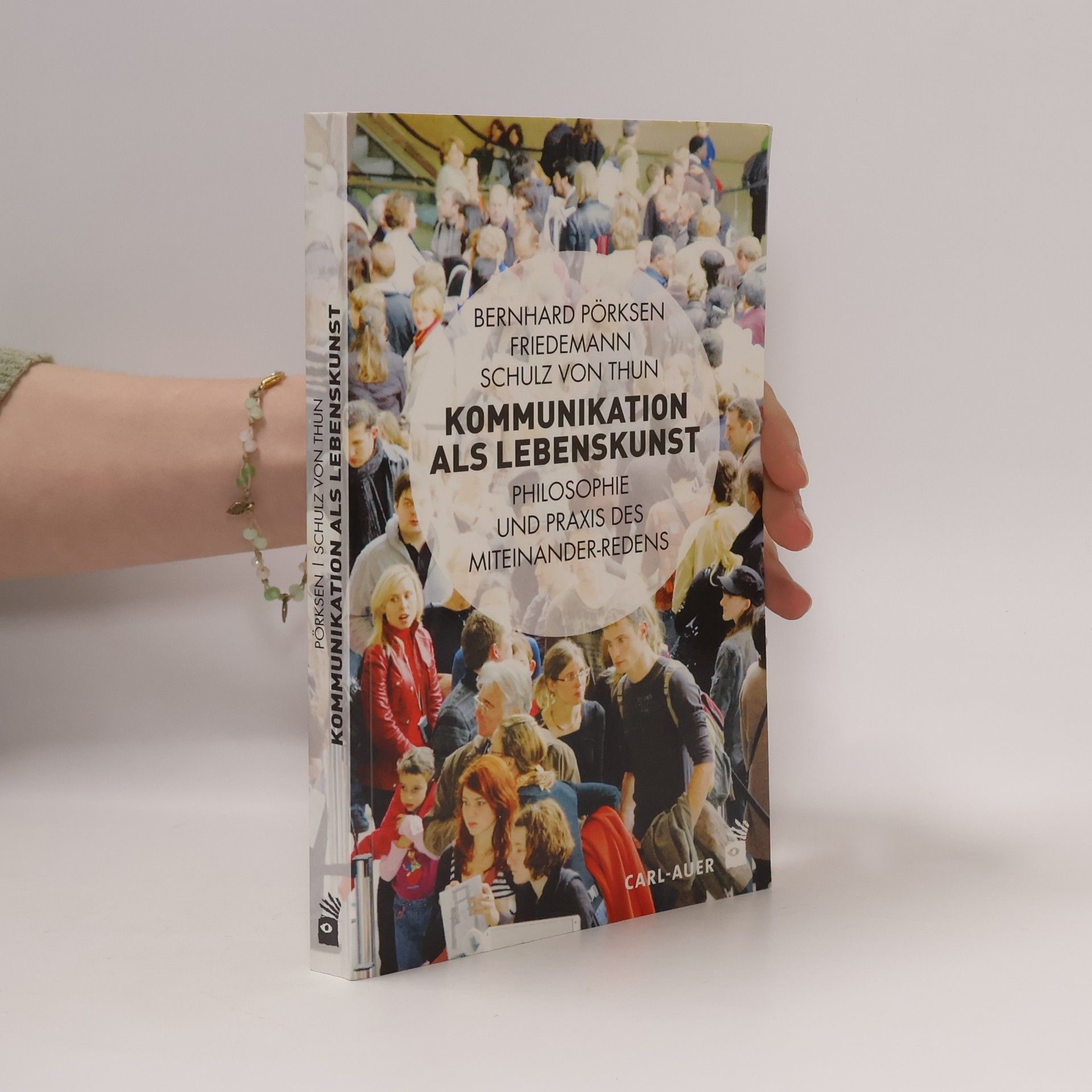 Bernhard Pörksen Kommunikation als Lebenskunst