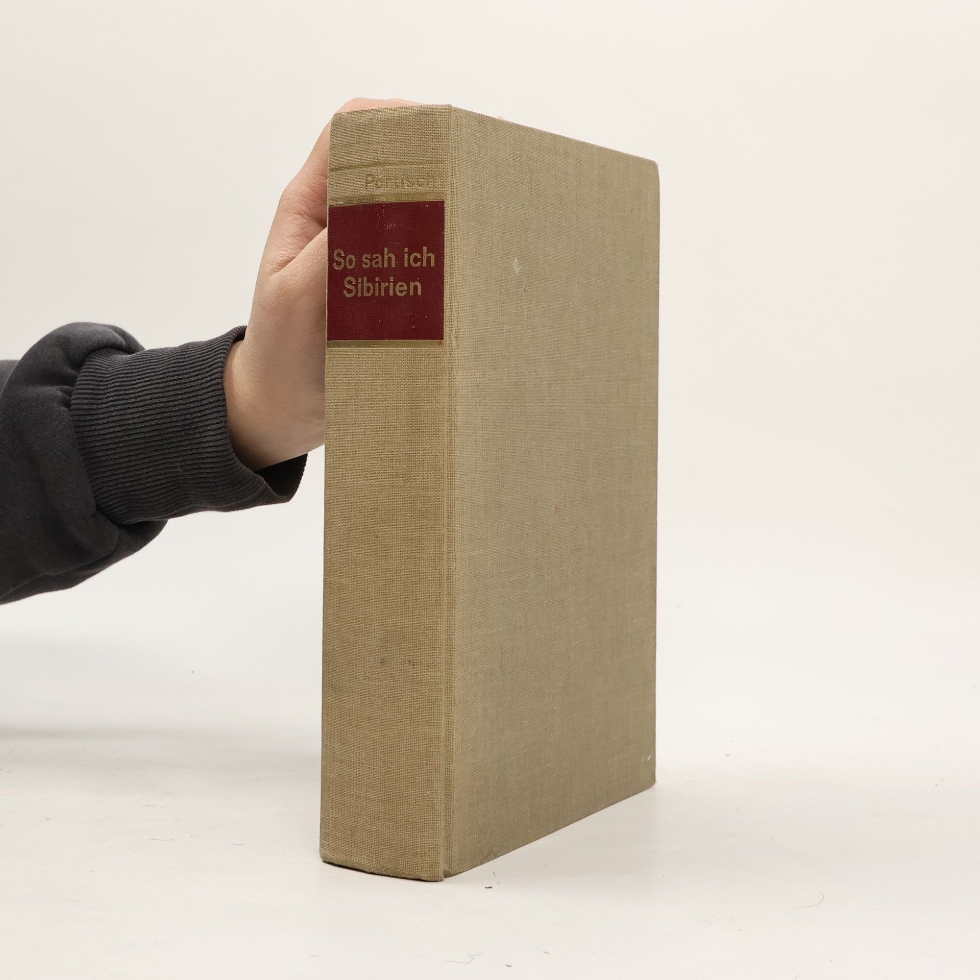 Hugo Portisch So sah ich Sibirien