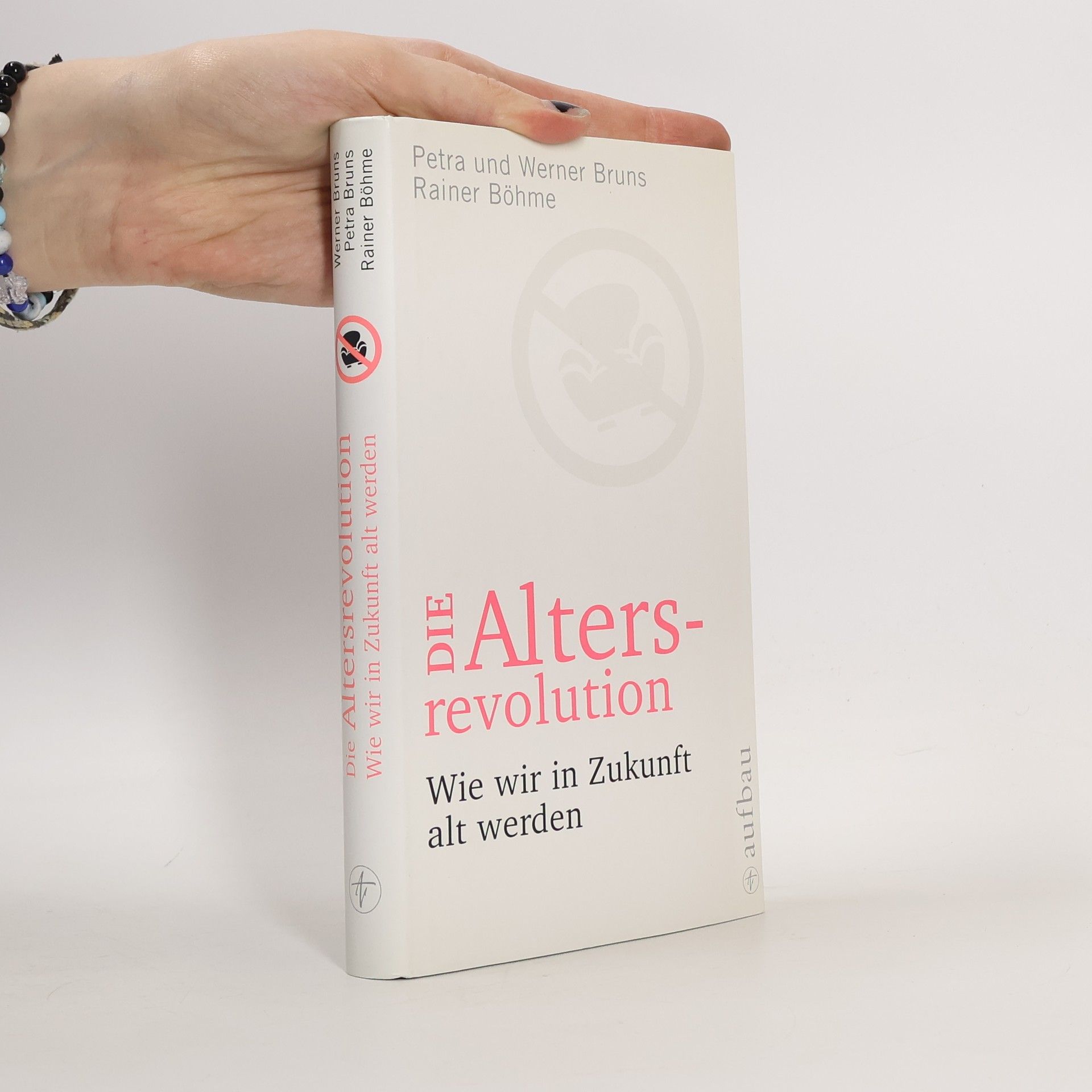 Petra Bruns Die Altersrevolution