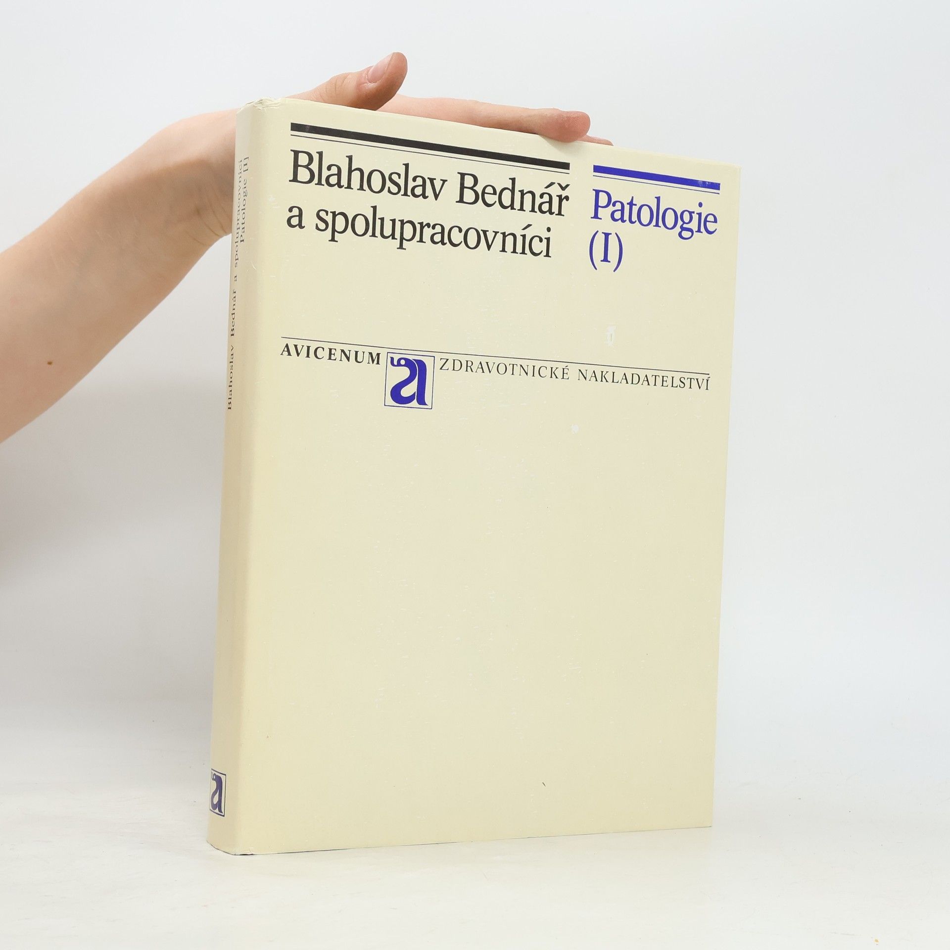 Blahoslav Bednář Patologie 1