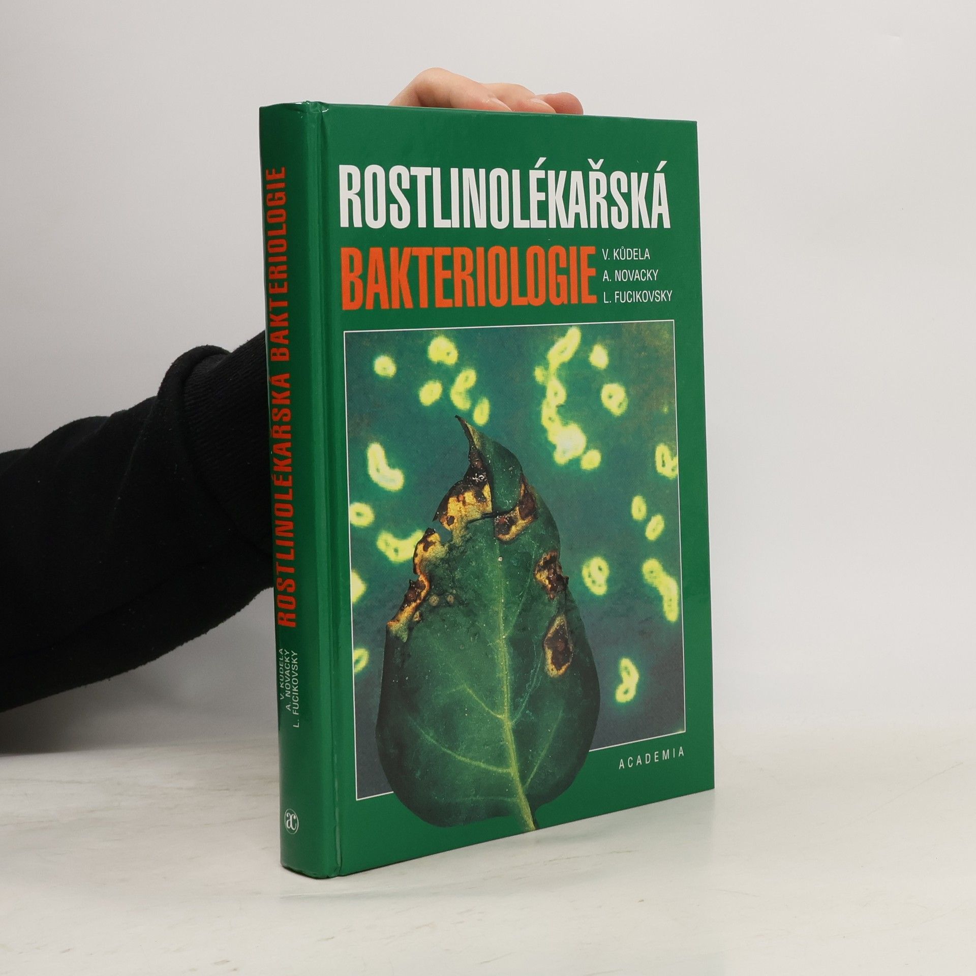 Václav Kůdela Rostlinolékařská bakteriologie