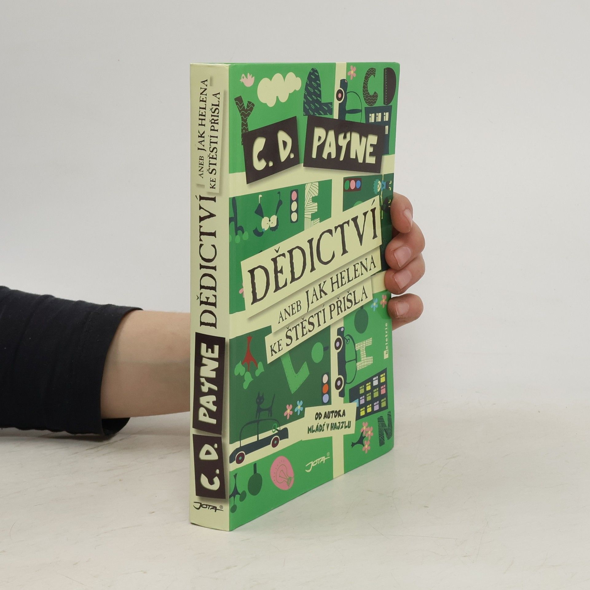 C. D. Payne Dědictví, aneb, Jak Helena ke štěstí přišla