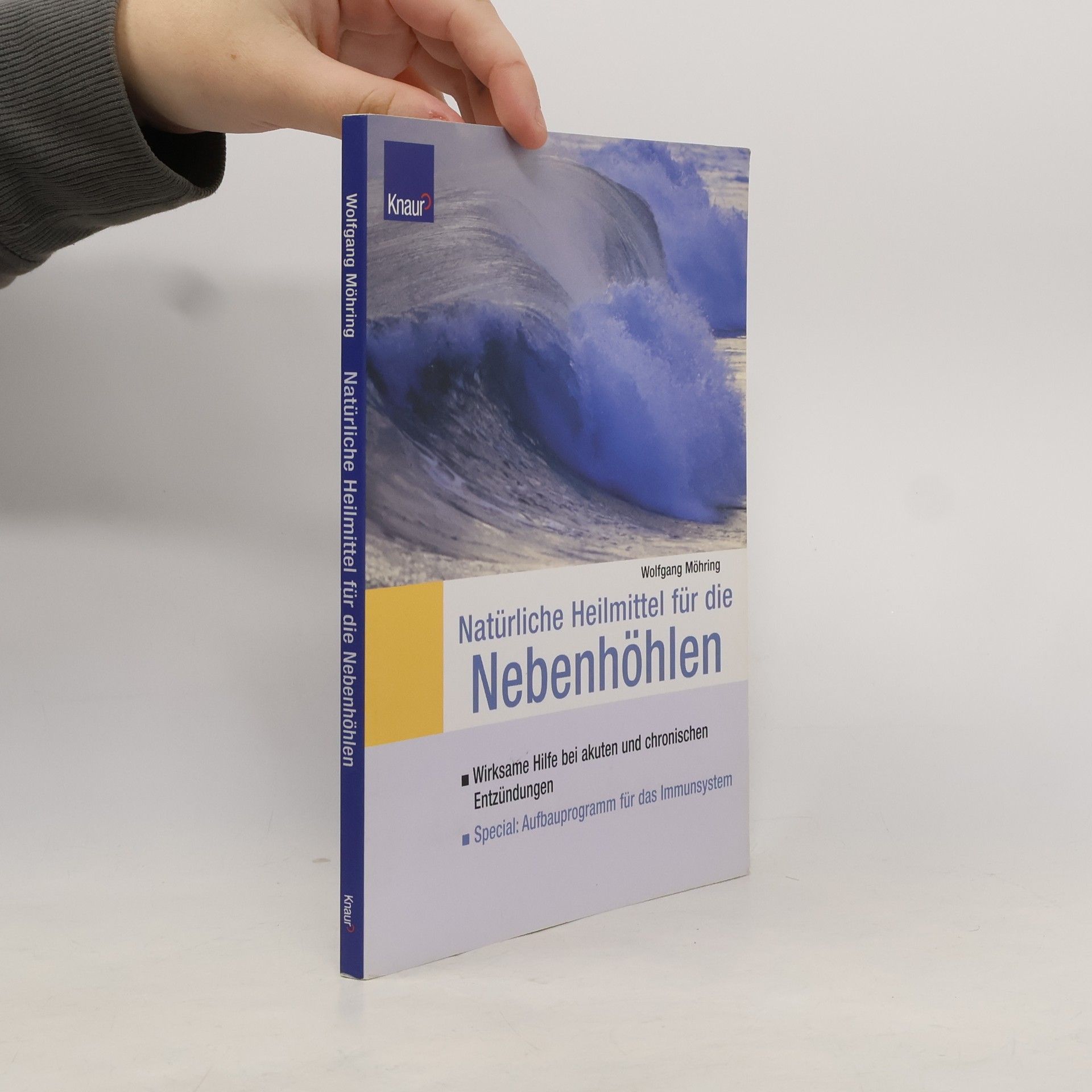 Wolfgang Möhring Natürliche Heilmittel für die Nebenhöhlen