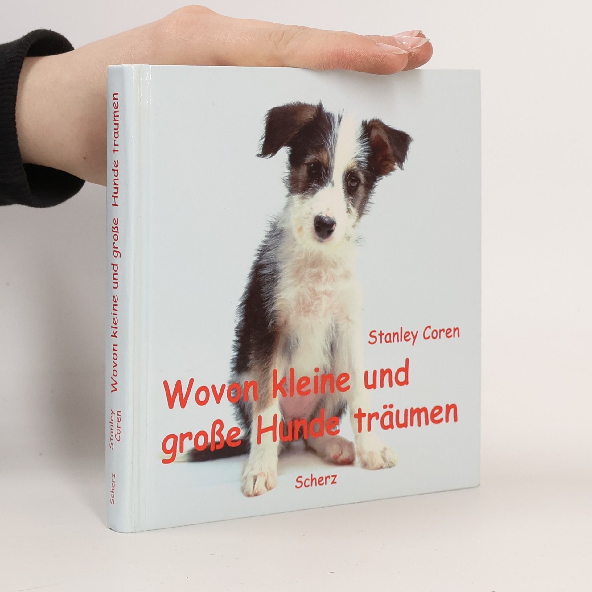 Stanley Coren Wovon kleine und große Hunde träumen