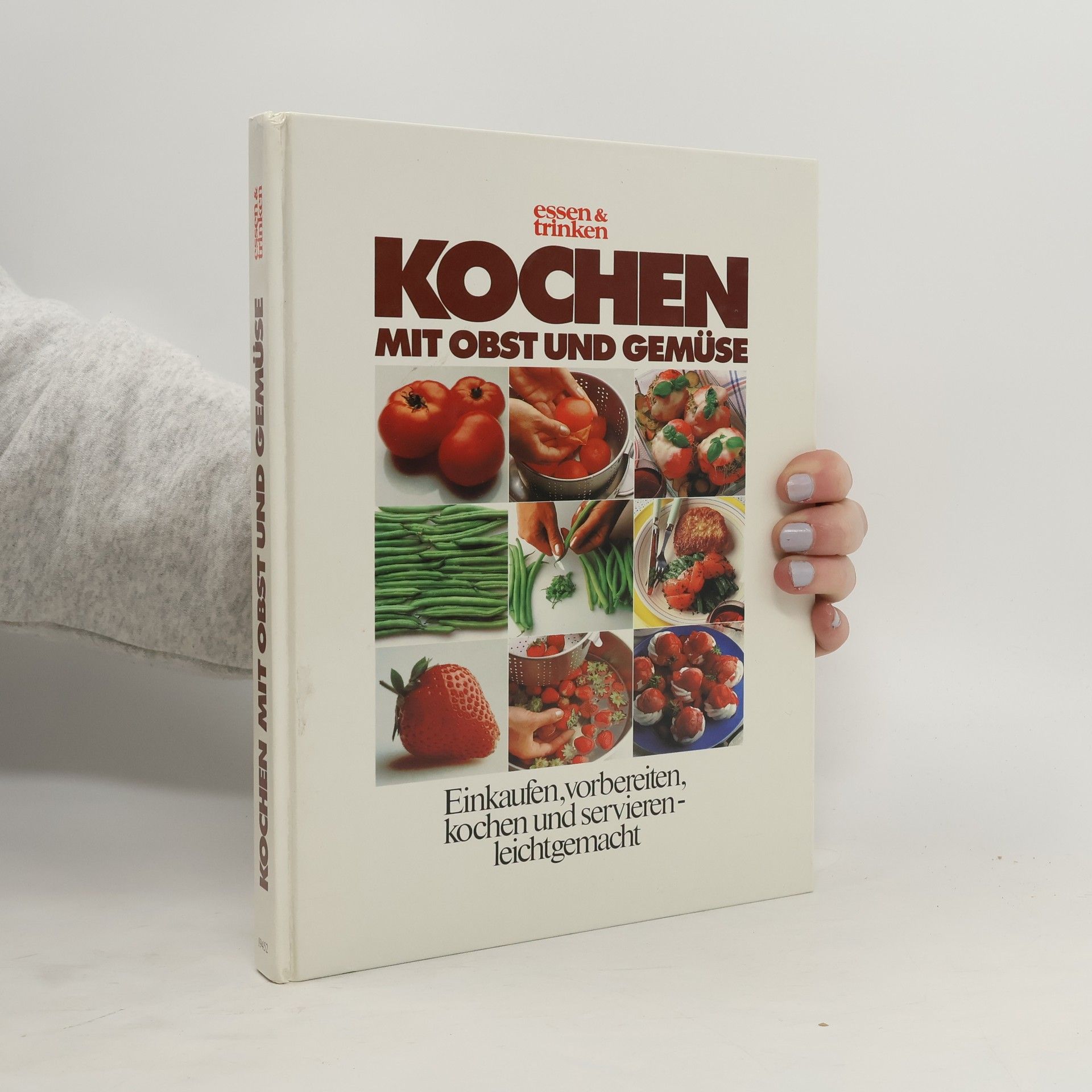 Autorenkollektiv Kochen mit Obst und Gemüse