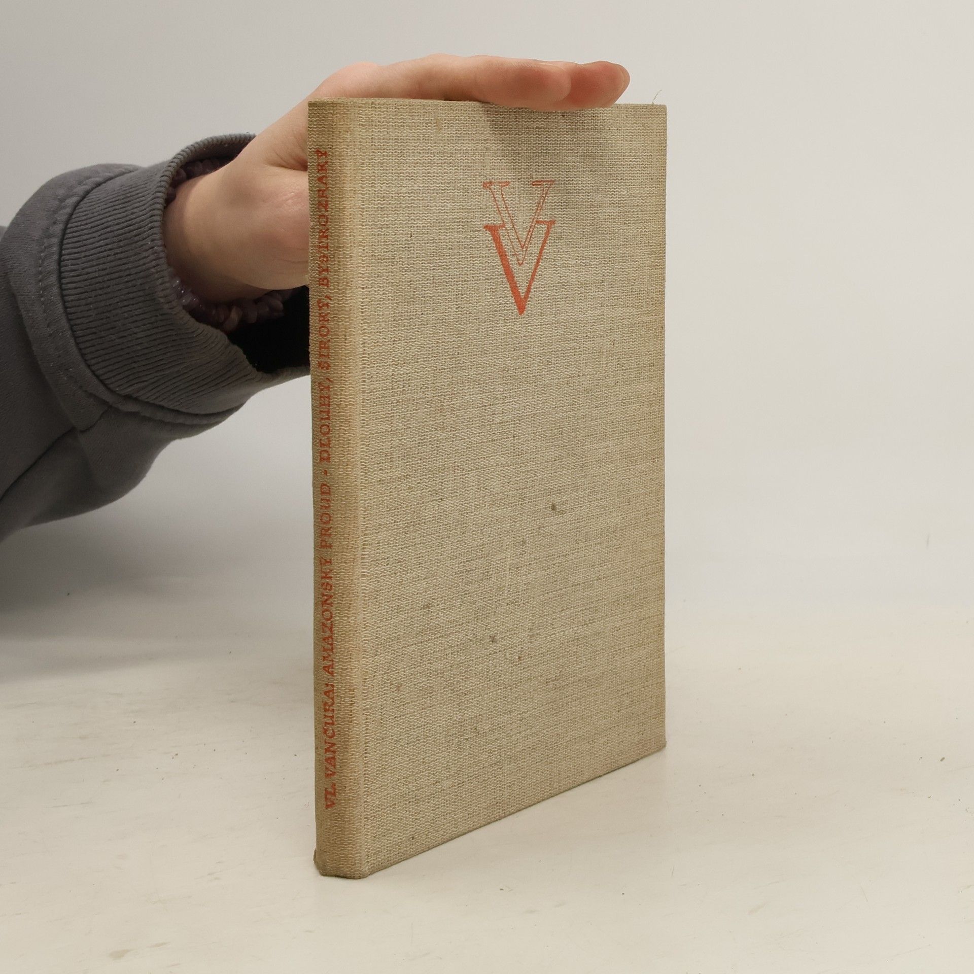 Vladislav Vančura Amazonský proud. Dlouhý, Široký, Bystrozraký