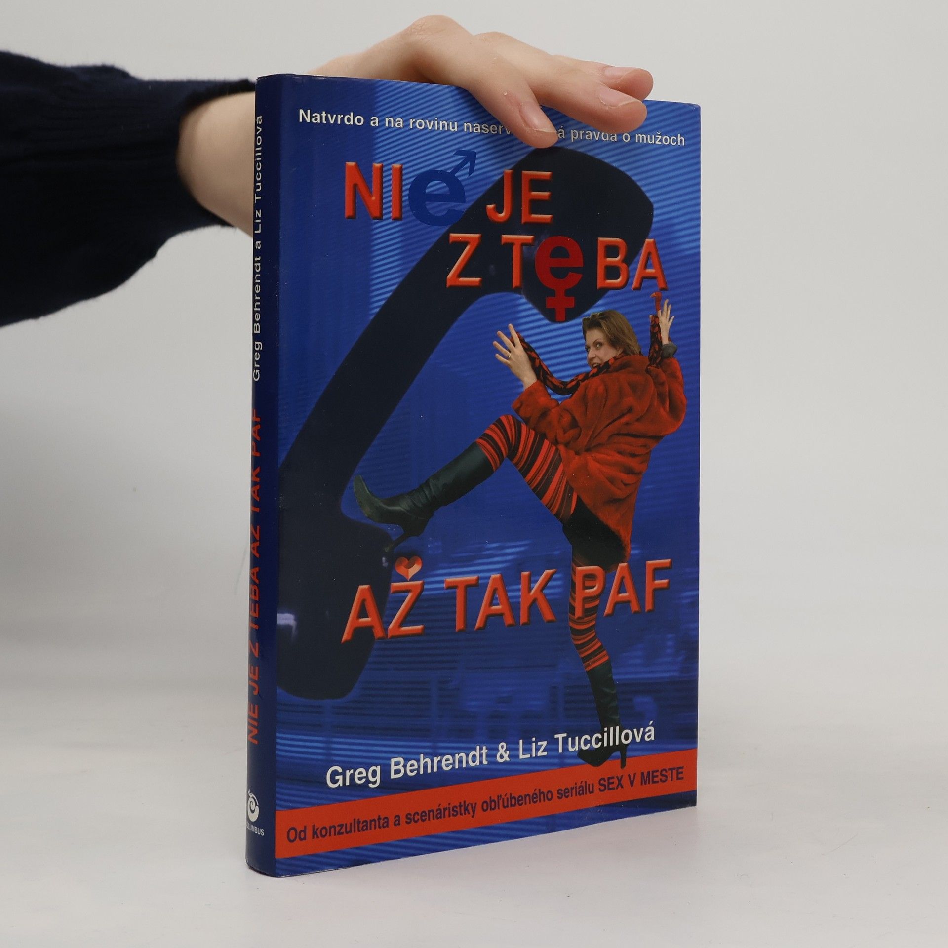 Greg Behrendt Až tak moc tě nežere