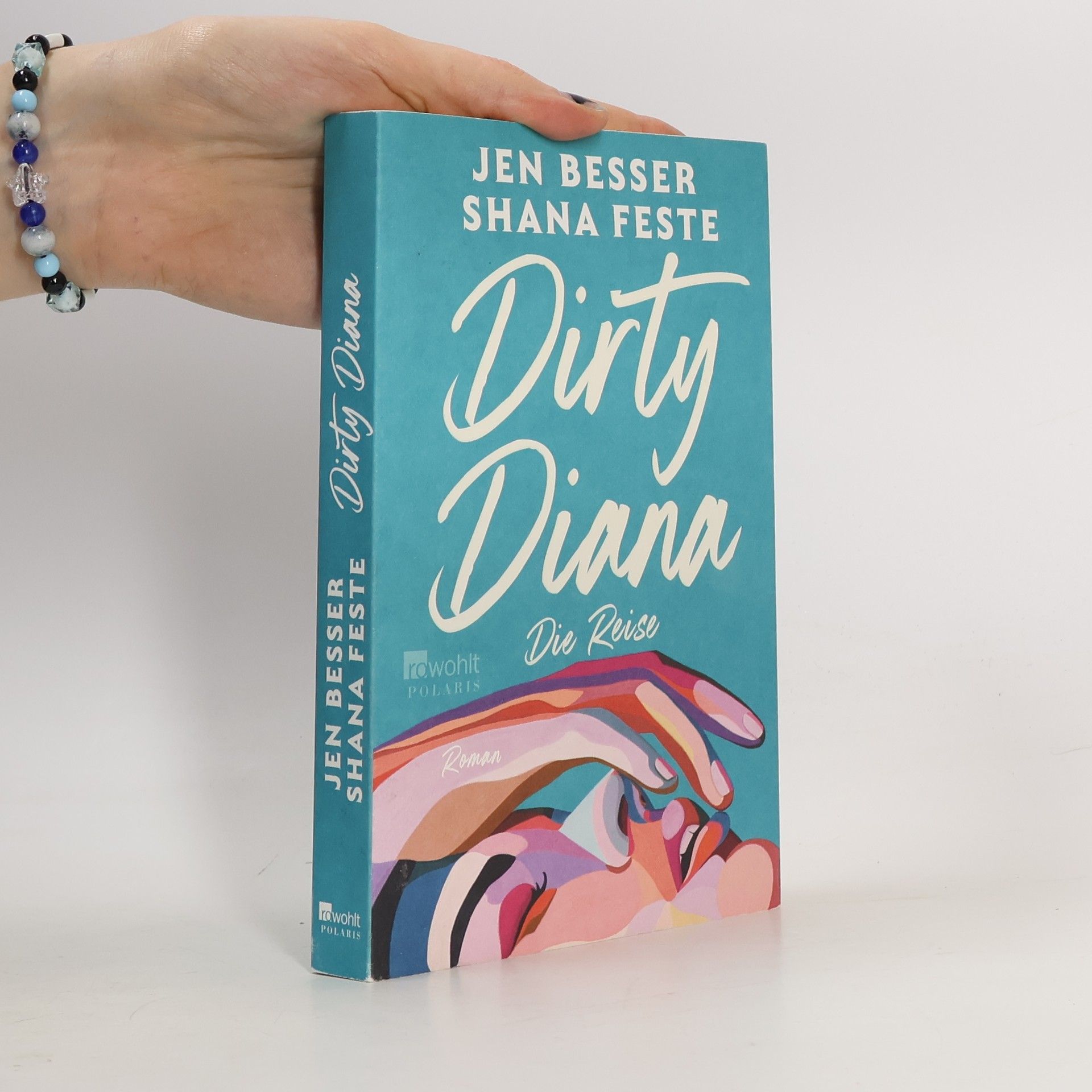 Jen Besser Dirty Diana: Die Reise