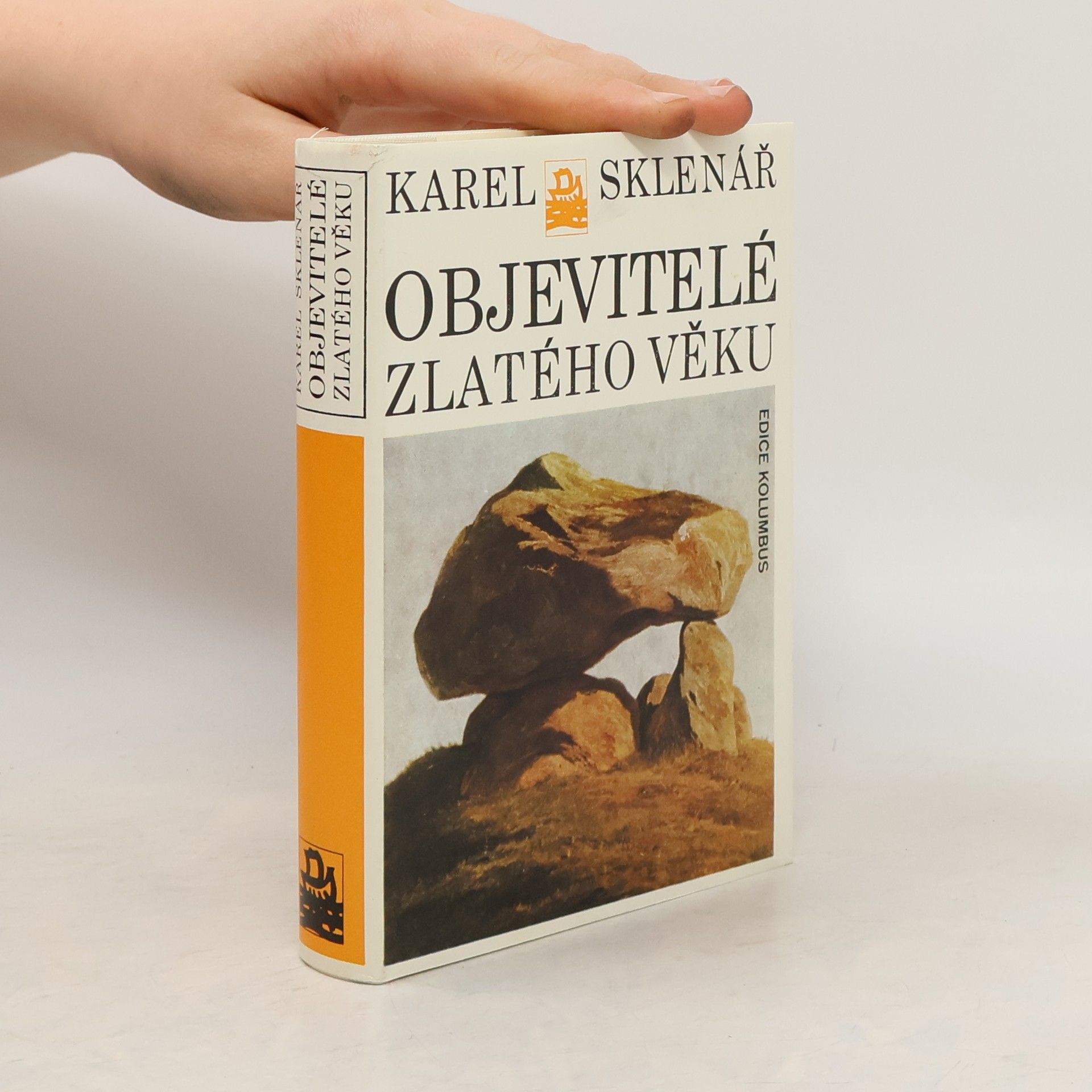 Karel Sklenář Objevitelé zlatého věku