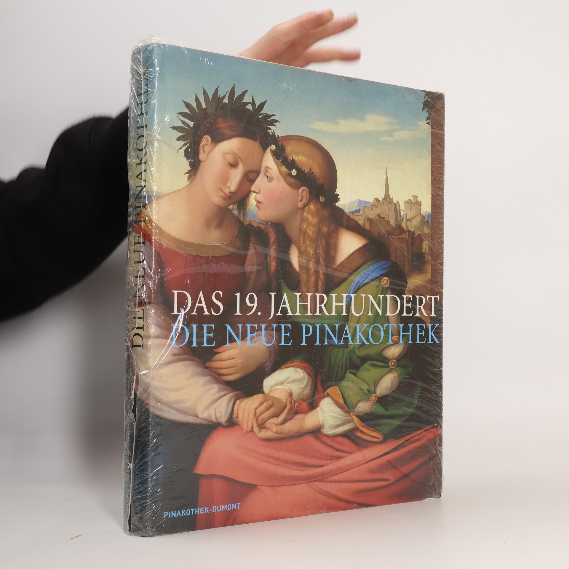 Autorenkollektiv Das 19. Jahrhundert - die Neue Pinakothek