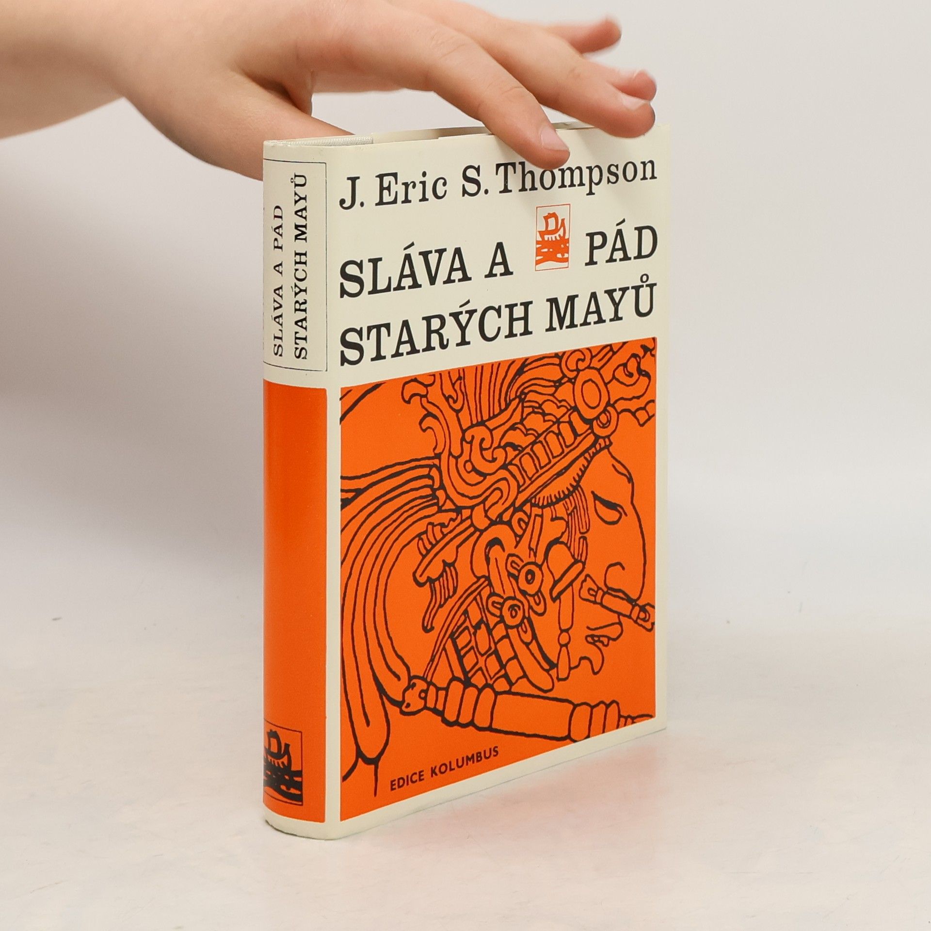 John Eric Sláva a pád starých Mayů