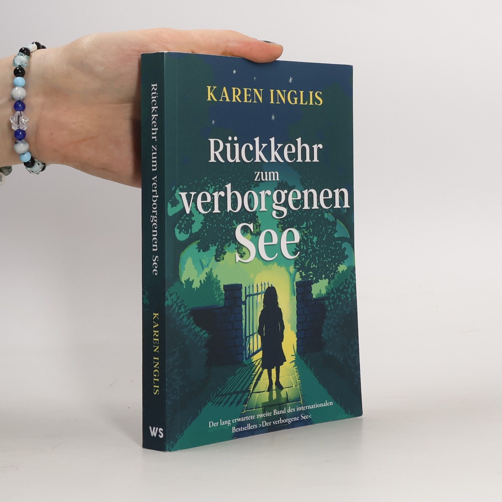 Karen Inglis Der verborgene See - 2: Rückkehr zum verborgenen See