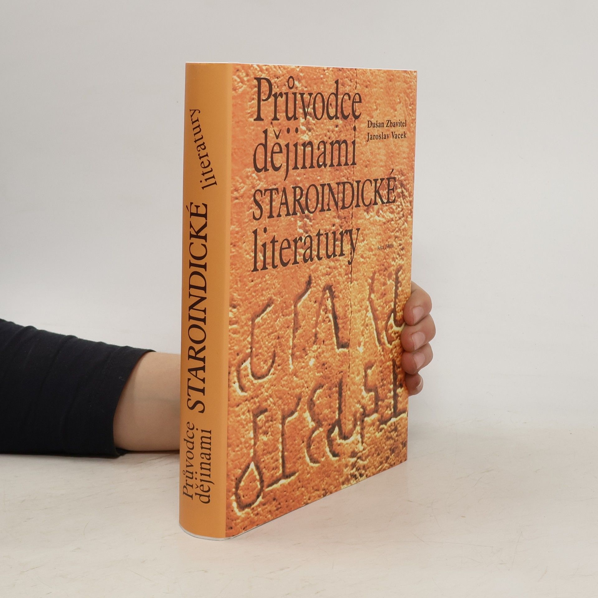 Dušan Zbavitel Průvodce dějinami staroindické literatury