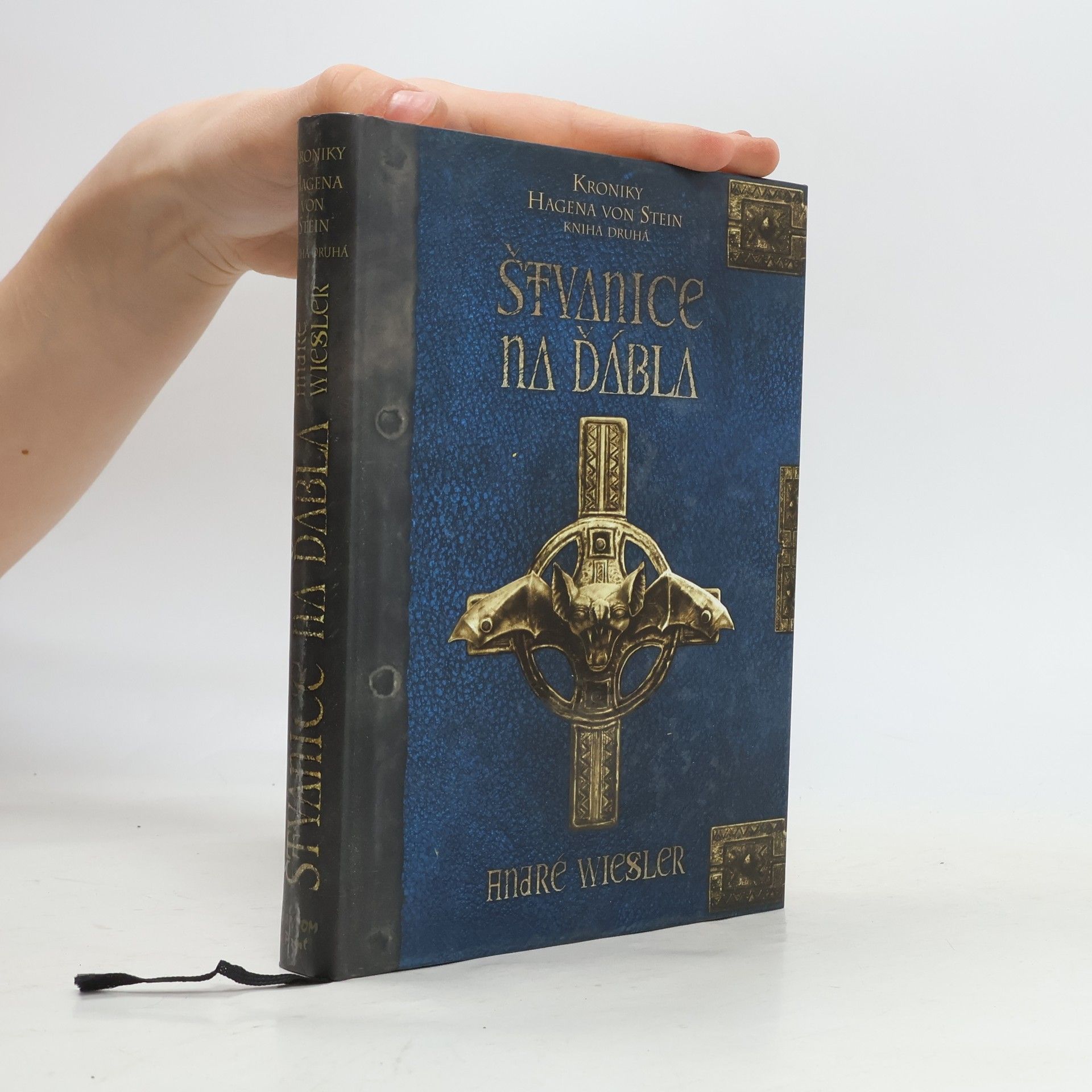 André Wiesler Štvanice na ďábla. Kroniky Hagena von Stein. Kniha druhá