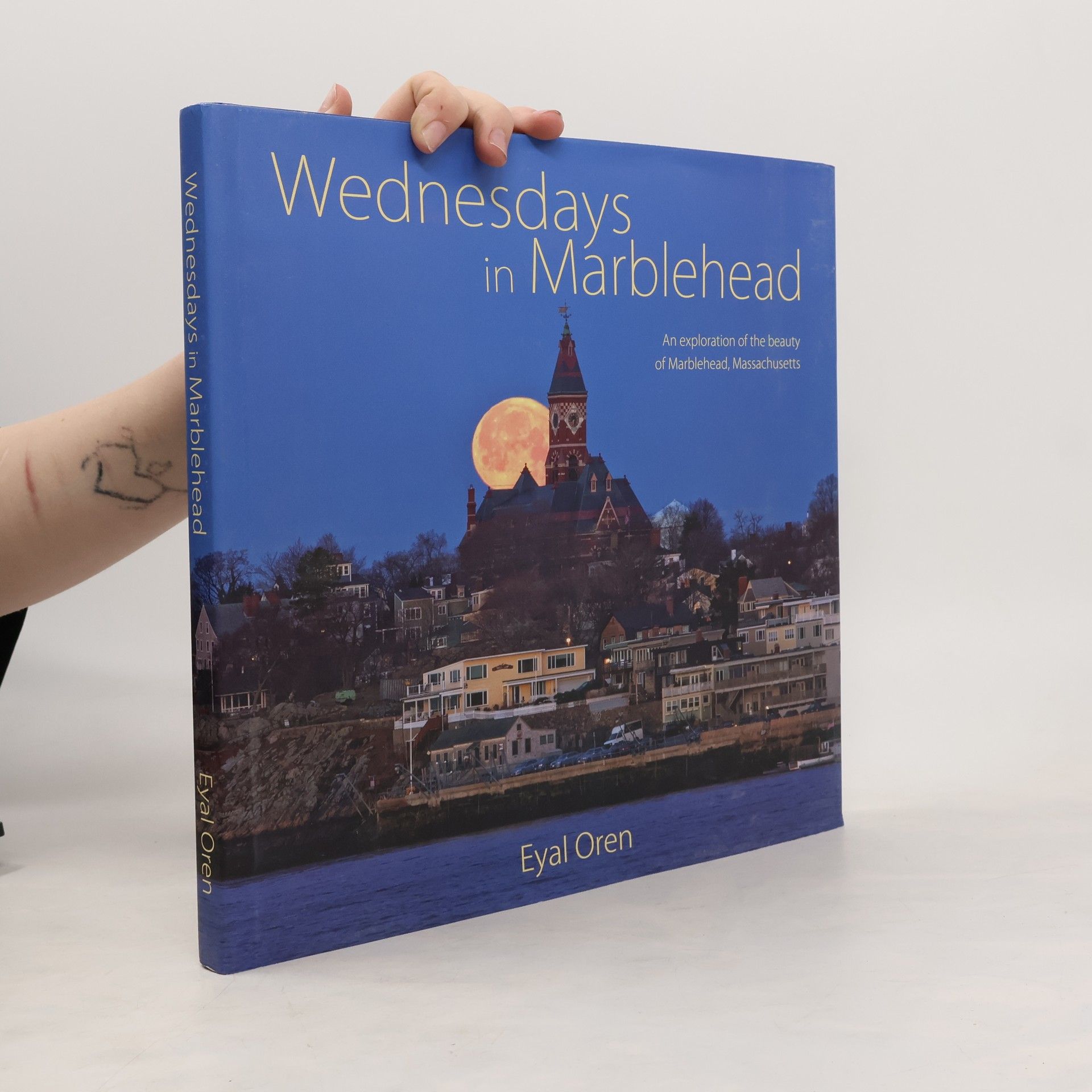 Eyal Oren Wednesdays in Marblehead an Exploration of the Beauty of Marblehead, Massachusetts