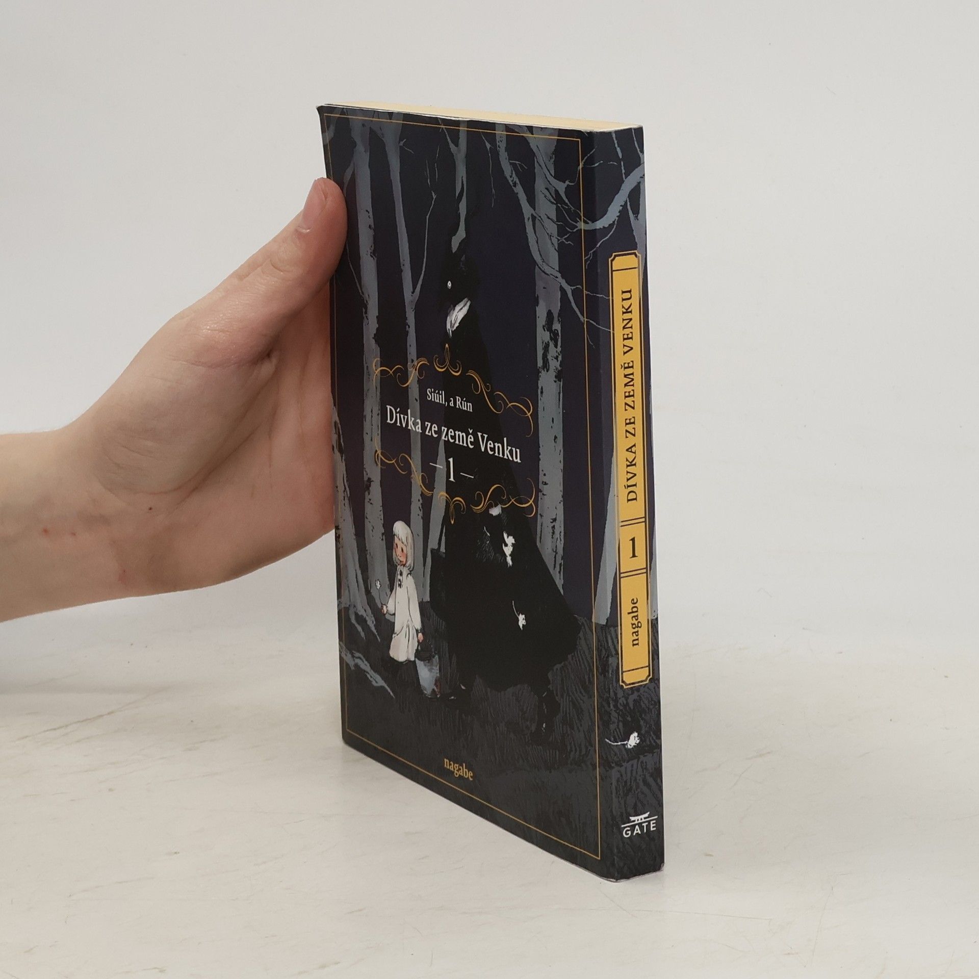 Nagabe Dívka ze země Venku : Siúil, a Rún. 1