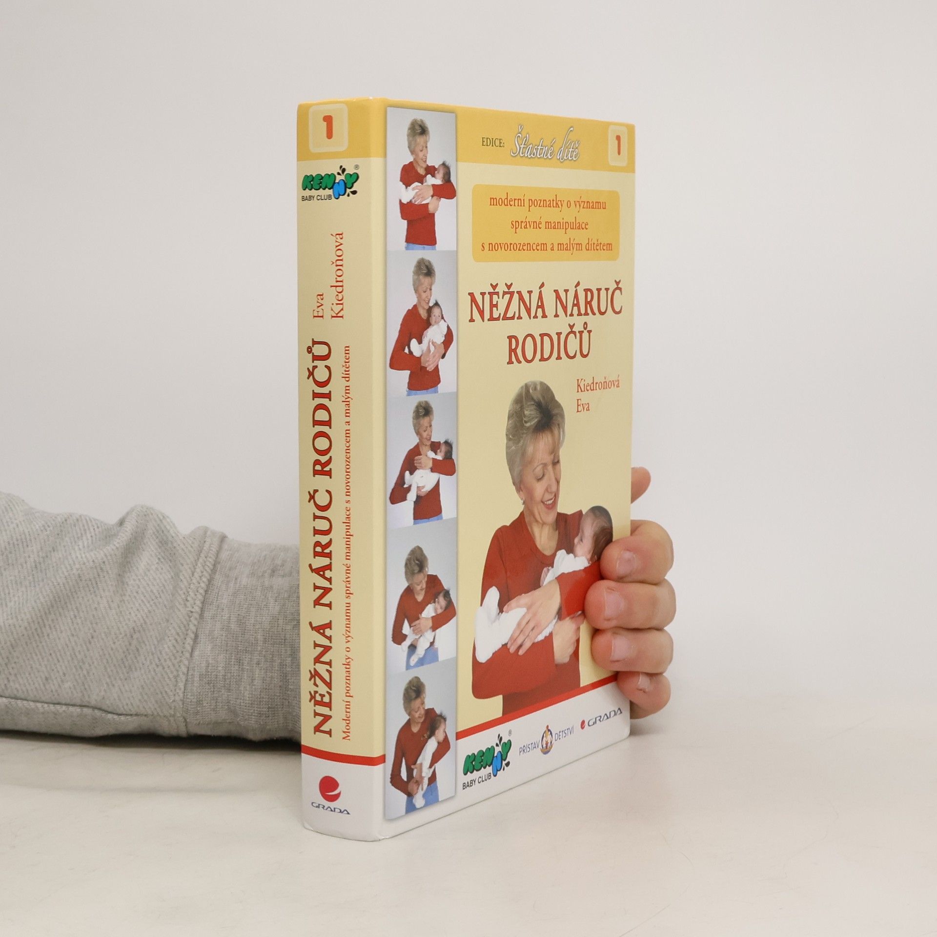 Eva Kiedroňová Něžná náruč rodičů