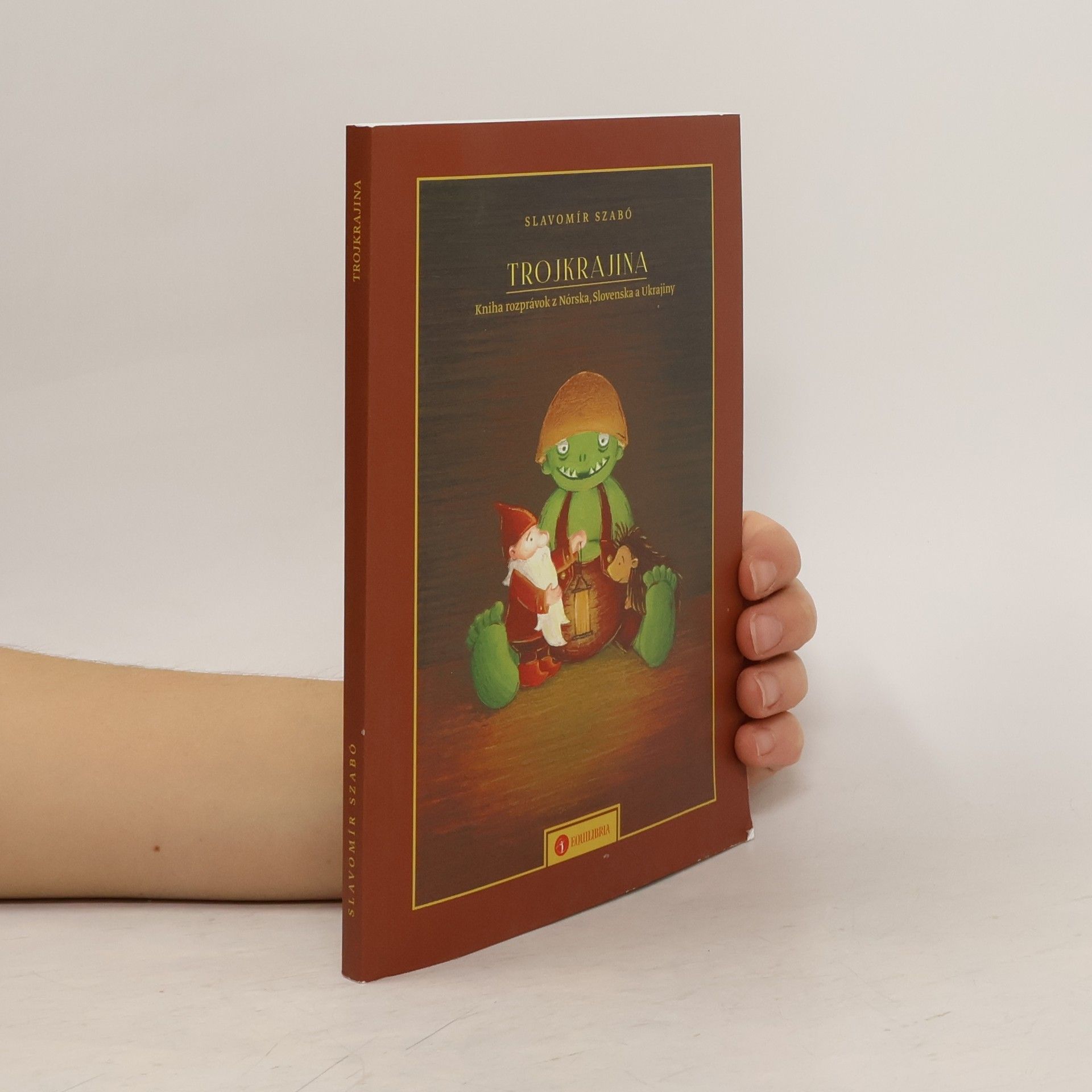 Slavomír Szabó Trojkrajina - Kniha rozprávok z Nórska, Slovenska a Ukrajiny