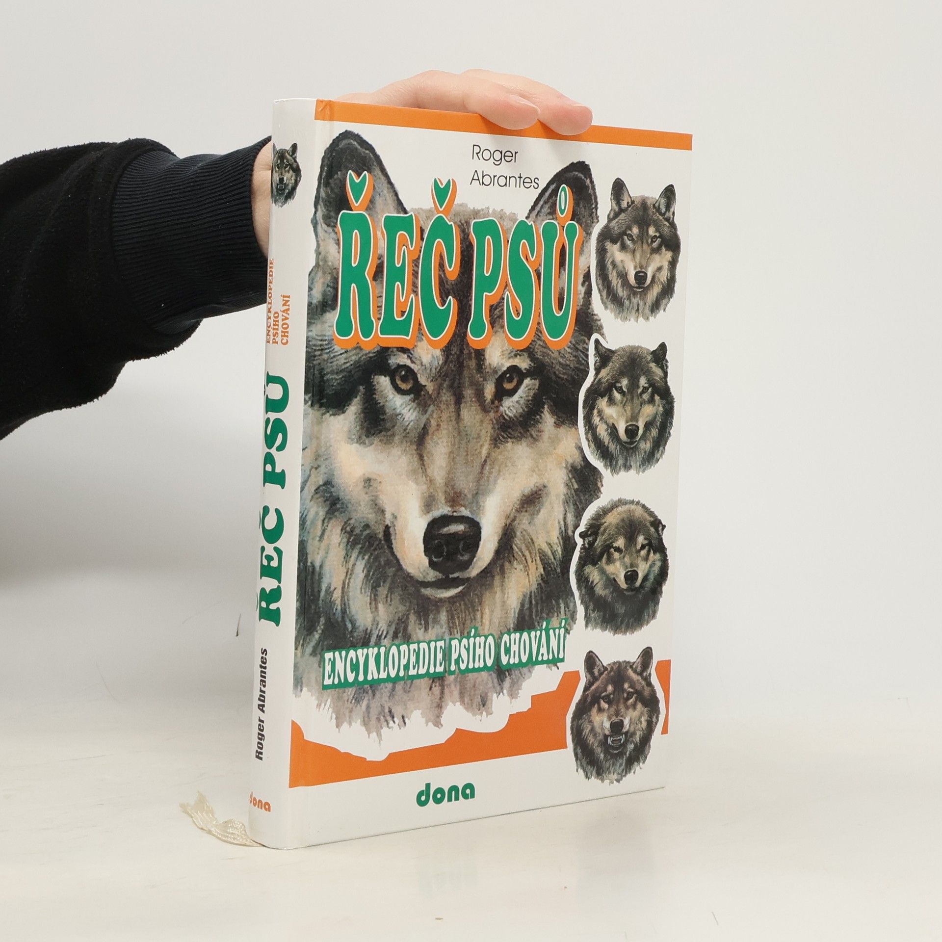 Roger Abrantes Řeč psů : encyklopedie psího chování