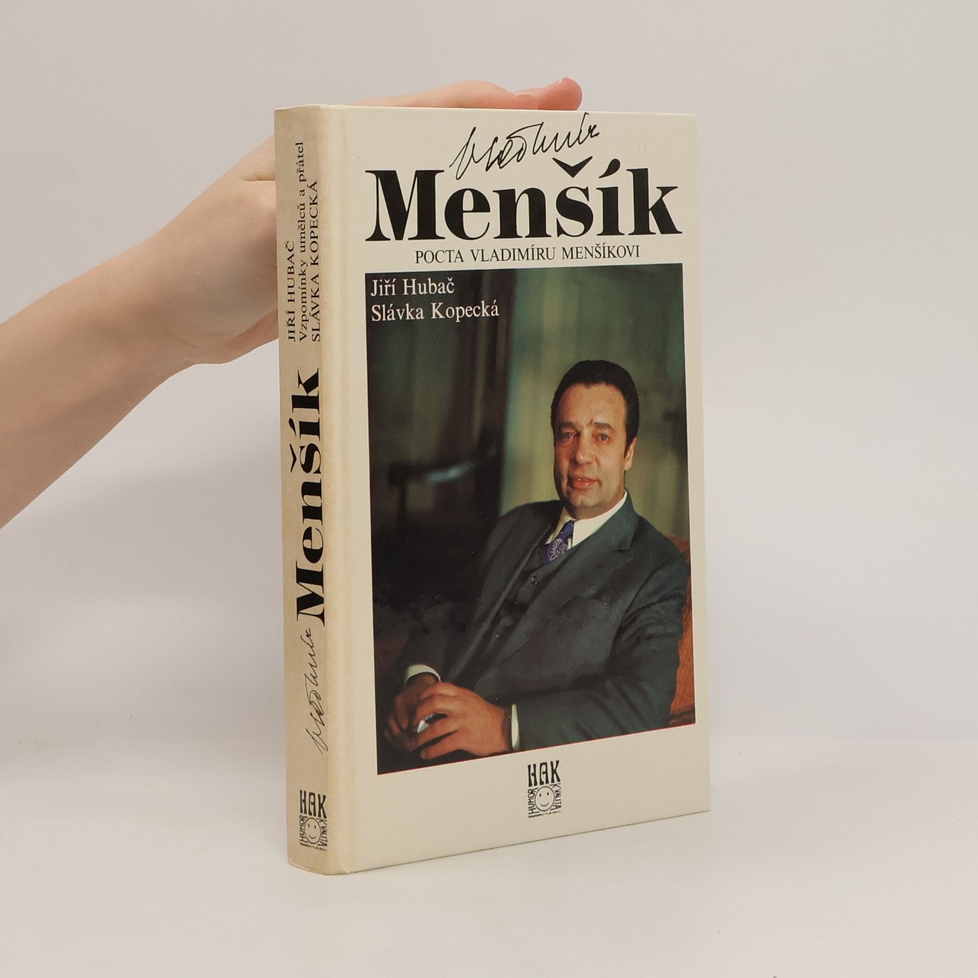 Jiří Hubač Vladimír Menšík. Pocta Vladimíru Menšíkovi