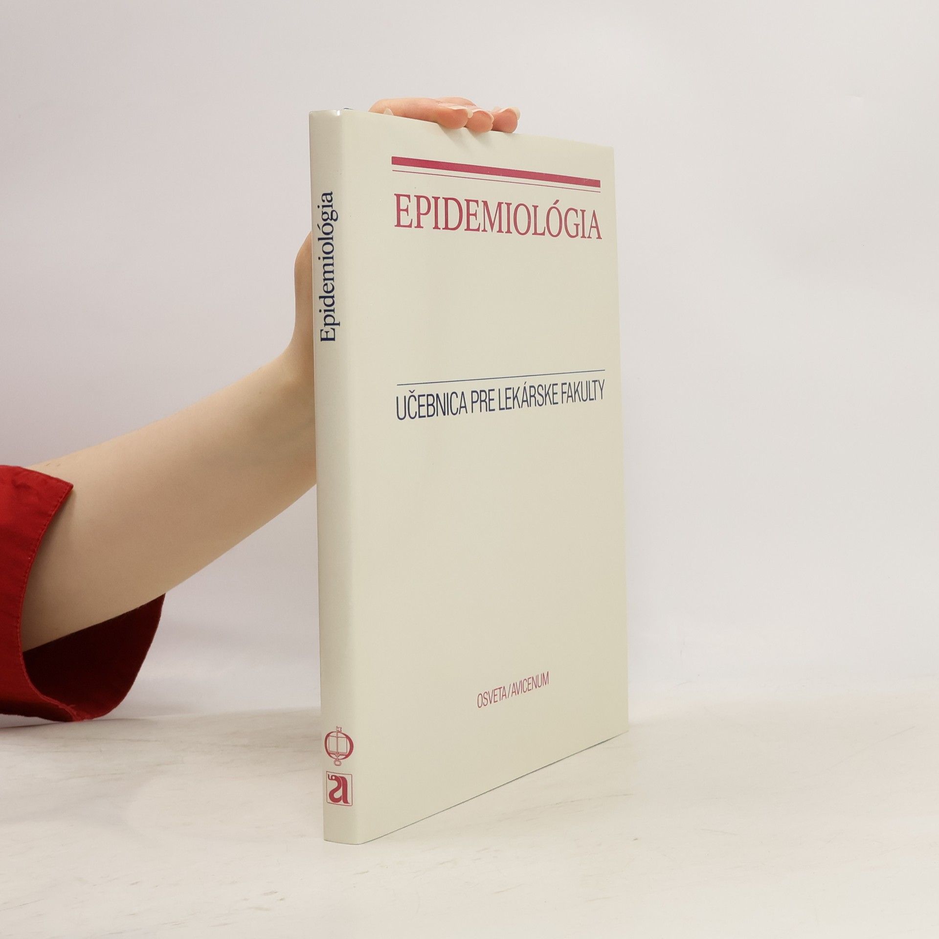 Emil Kmety Epidemiológia. Učebnica pre lekárske fakulty
