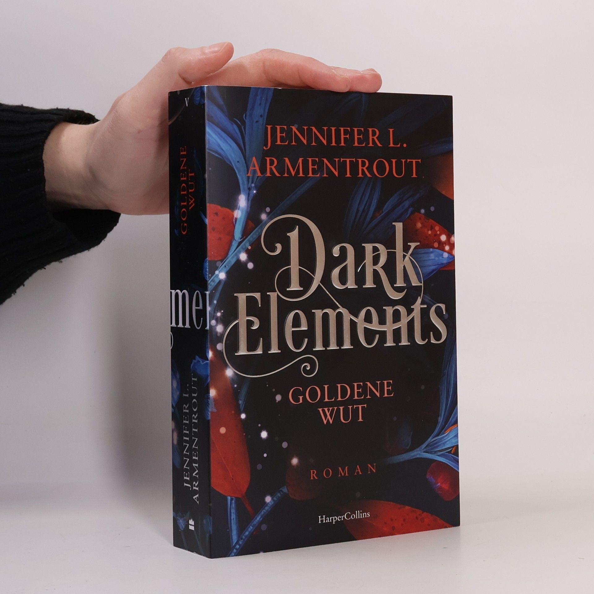 Jennifer L. Armentrout Dark Elements 5 - Goldene Wut