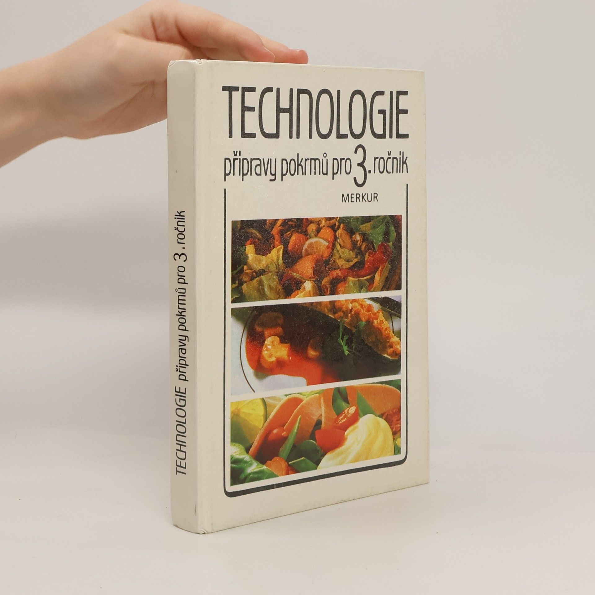 Eduard Brhlík Technologie přípravy pokrmů pro 3. ročník