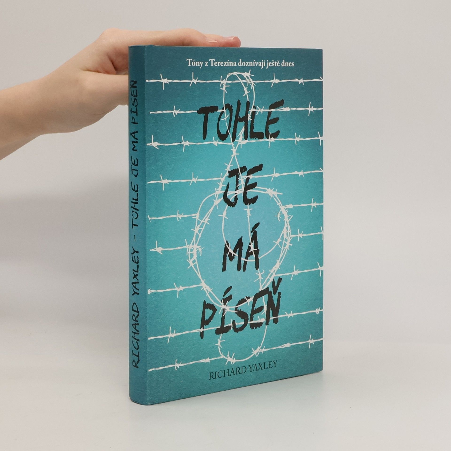 Richard Yaxley Tohle je má píseň