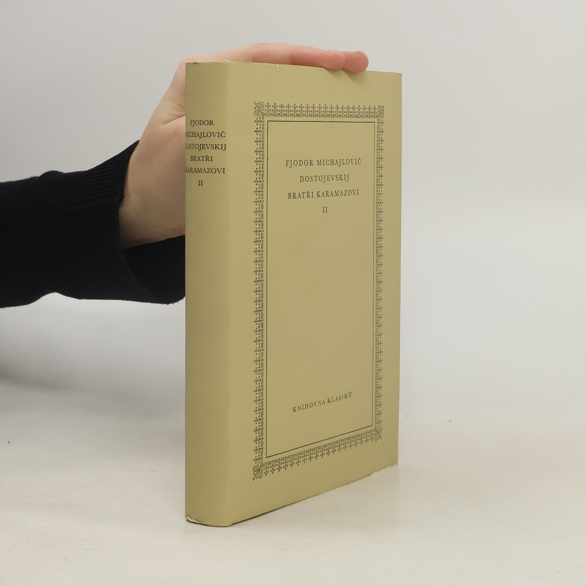 Fjodor Michajlovič Dostojevskij Bratři Karamazovi II.