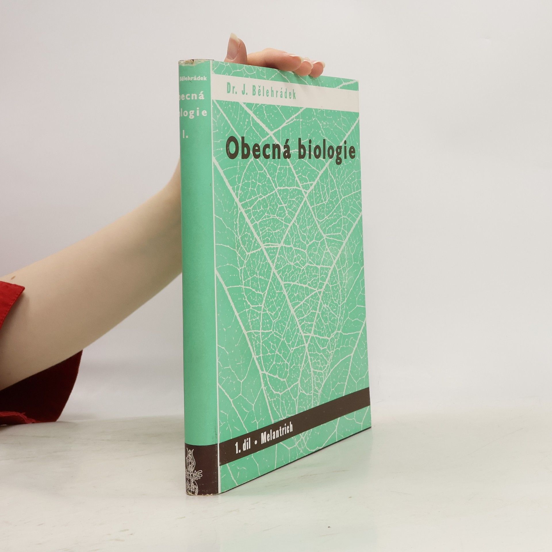 Jan Bělehrádek Obecná biologie I.