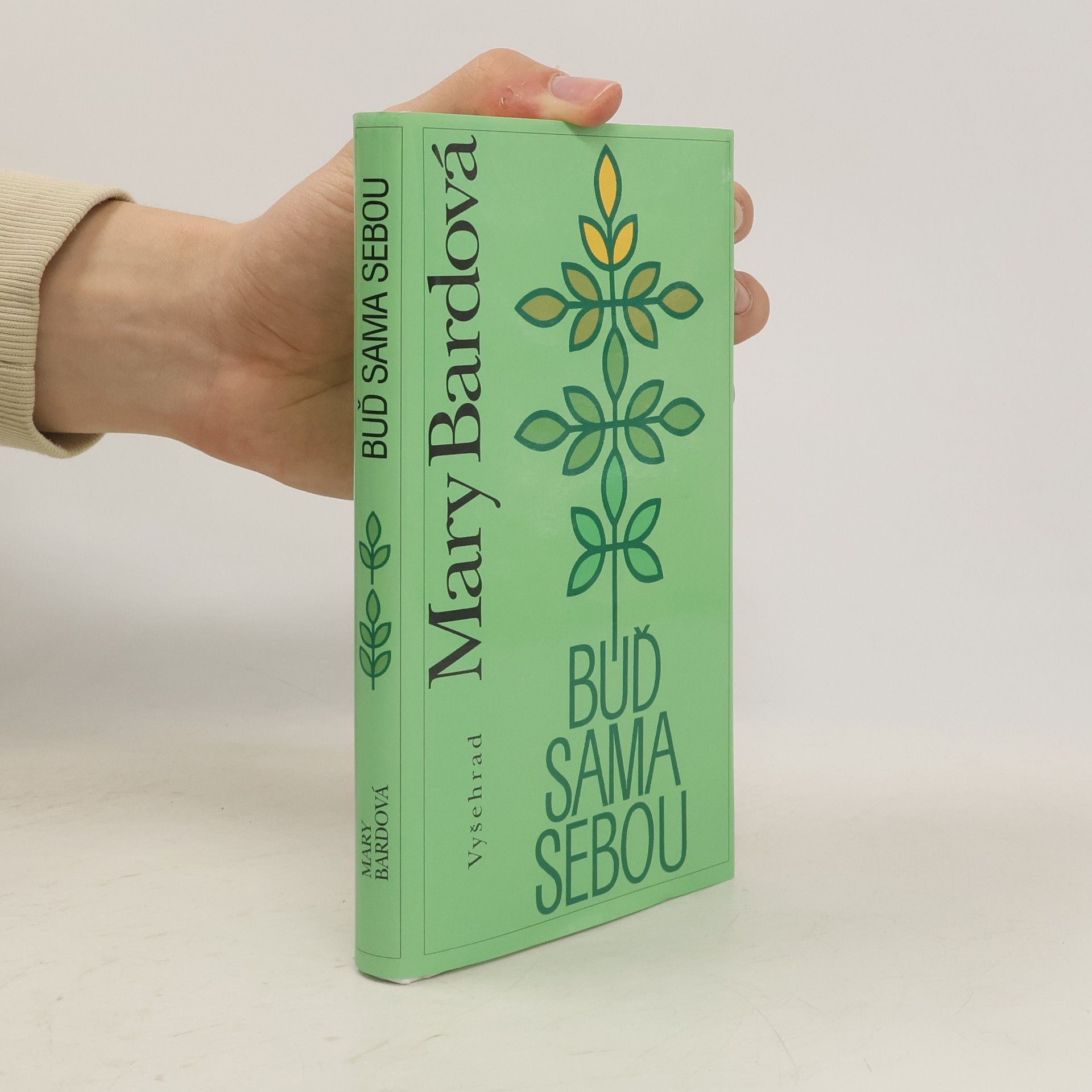 Mary Bard Buď sama sebou