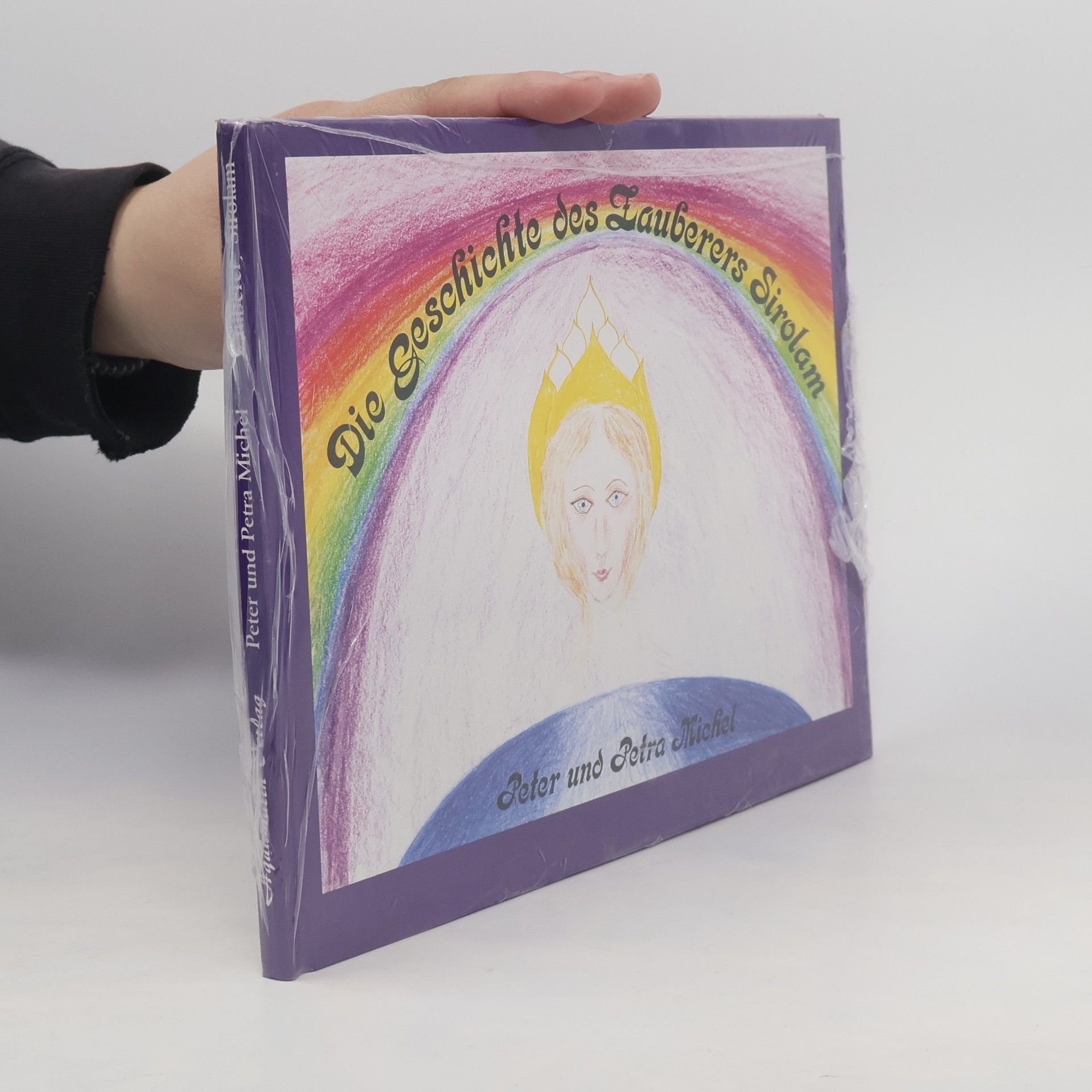 Peter Michel Die Geschichte des Zauberers Sirolam