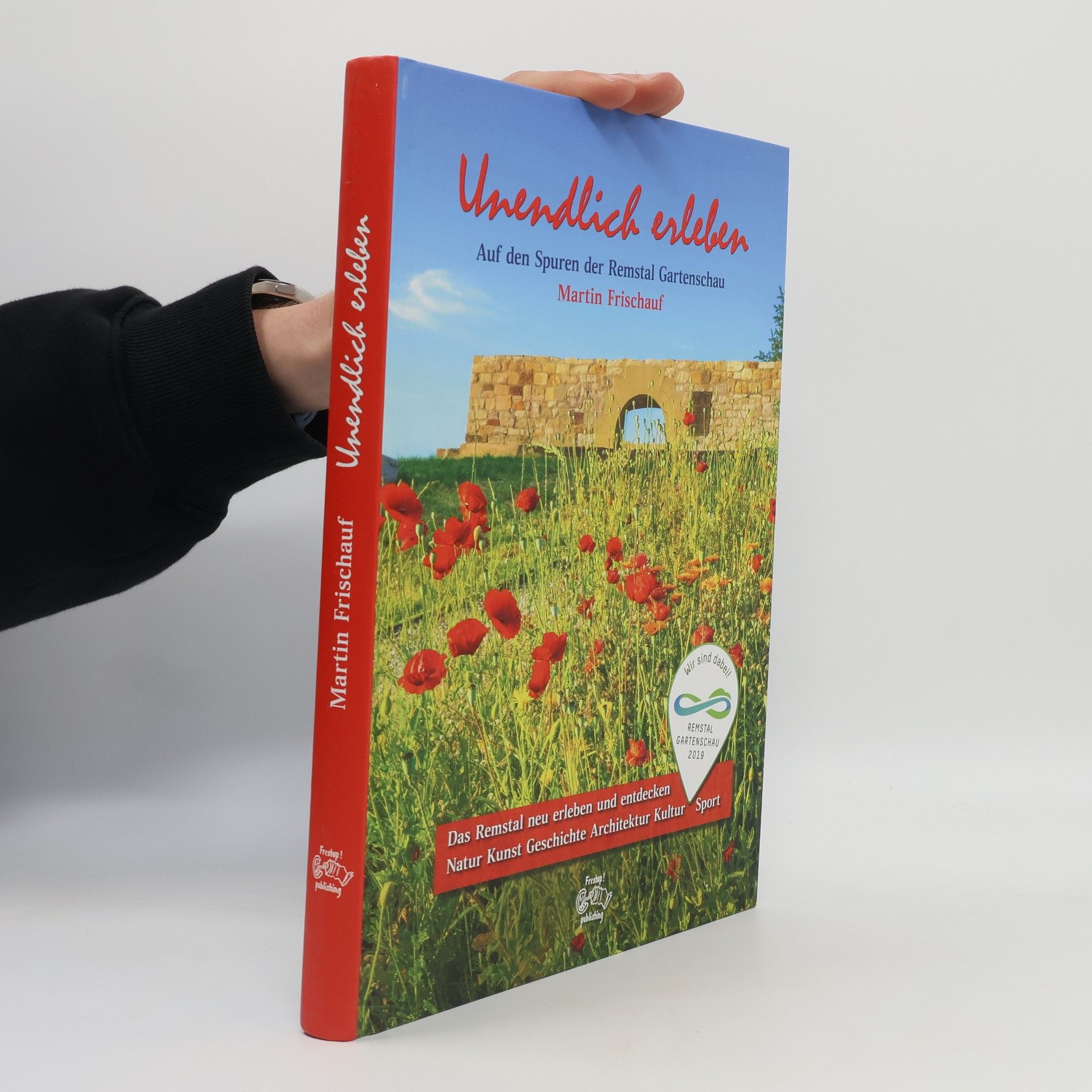 Martin Frischauf Unendlich erleben