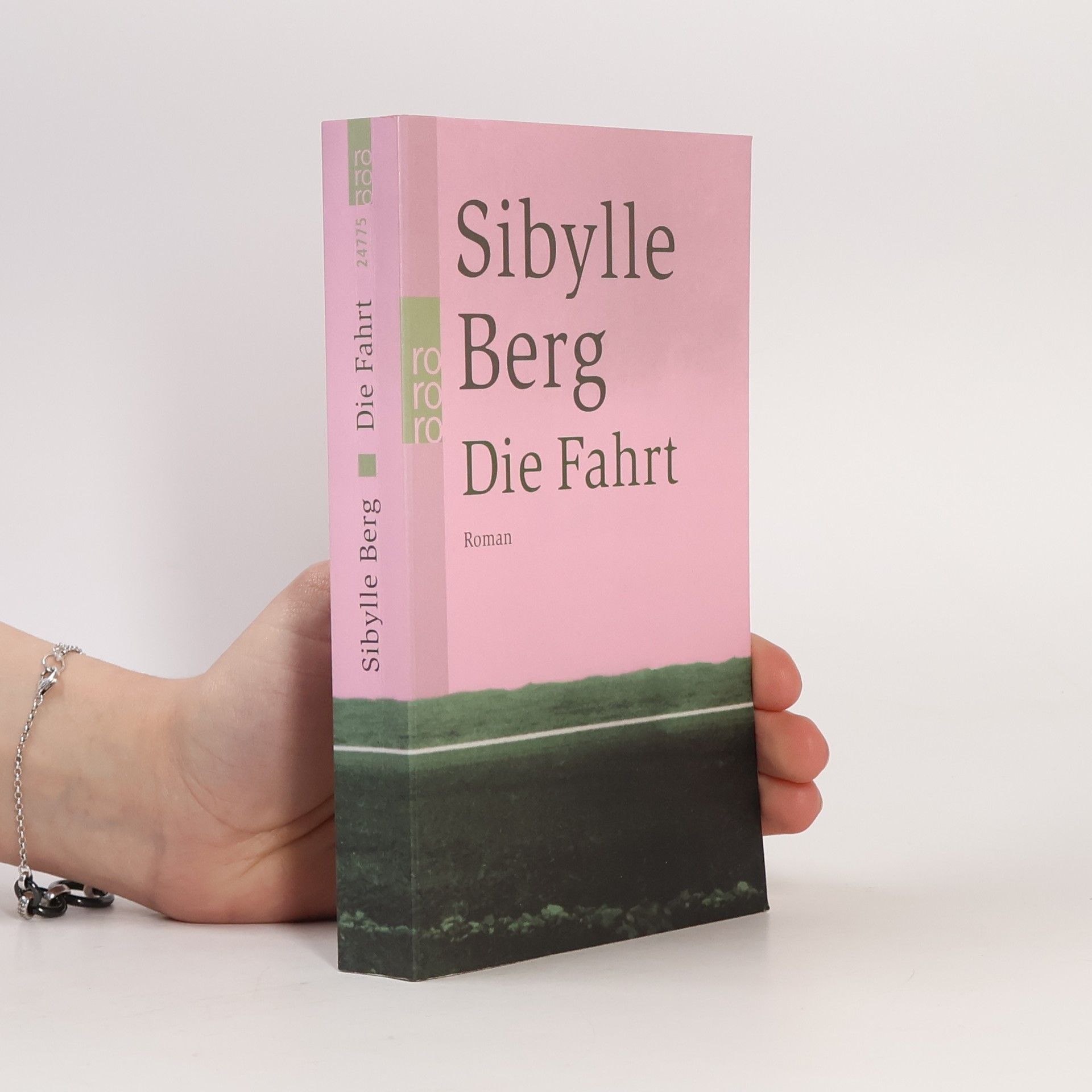 Sibylle Berg Die Fahrt