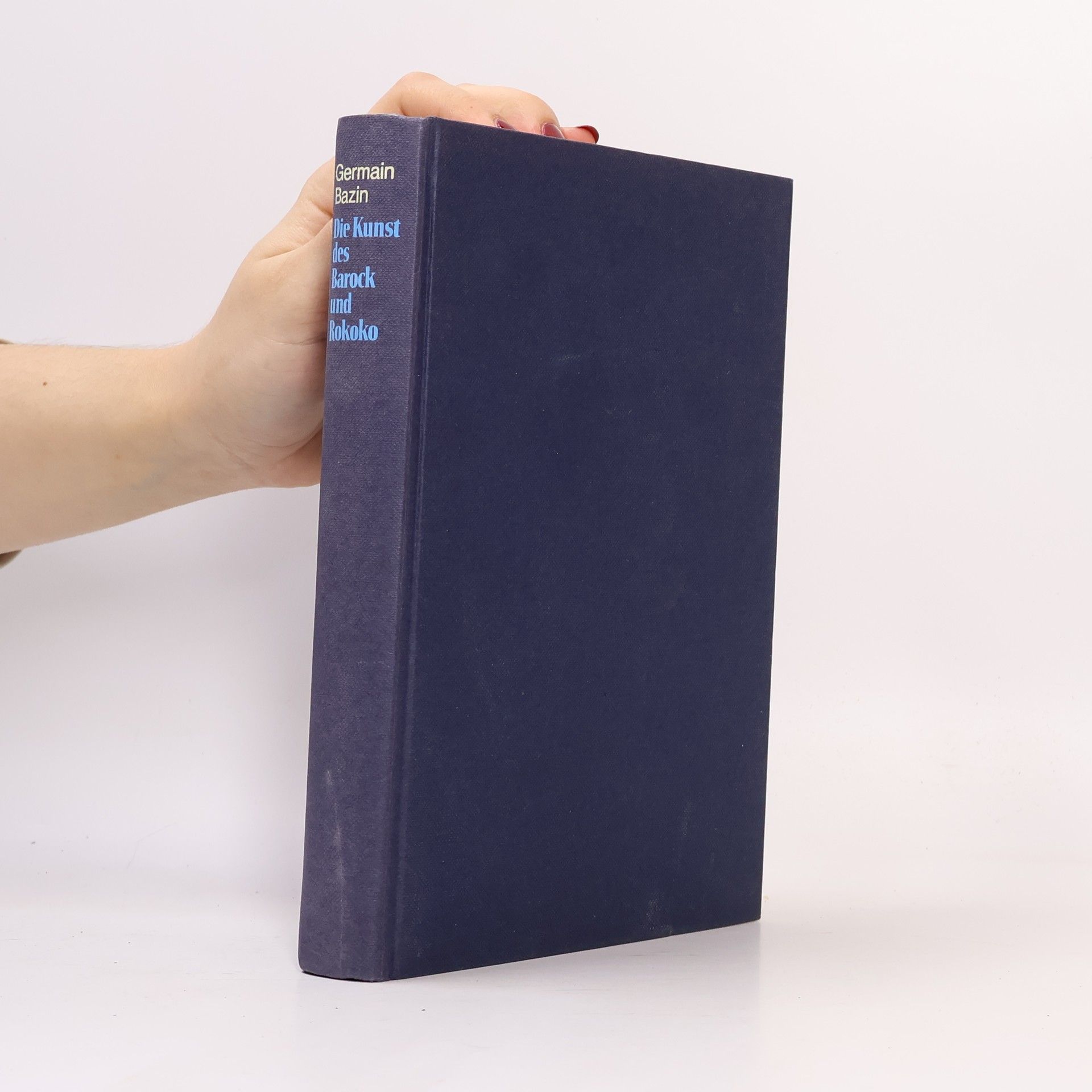 Germain Bazin Die Kunst des Barock und Rokoko