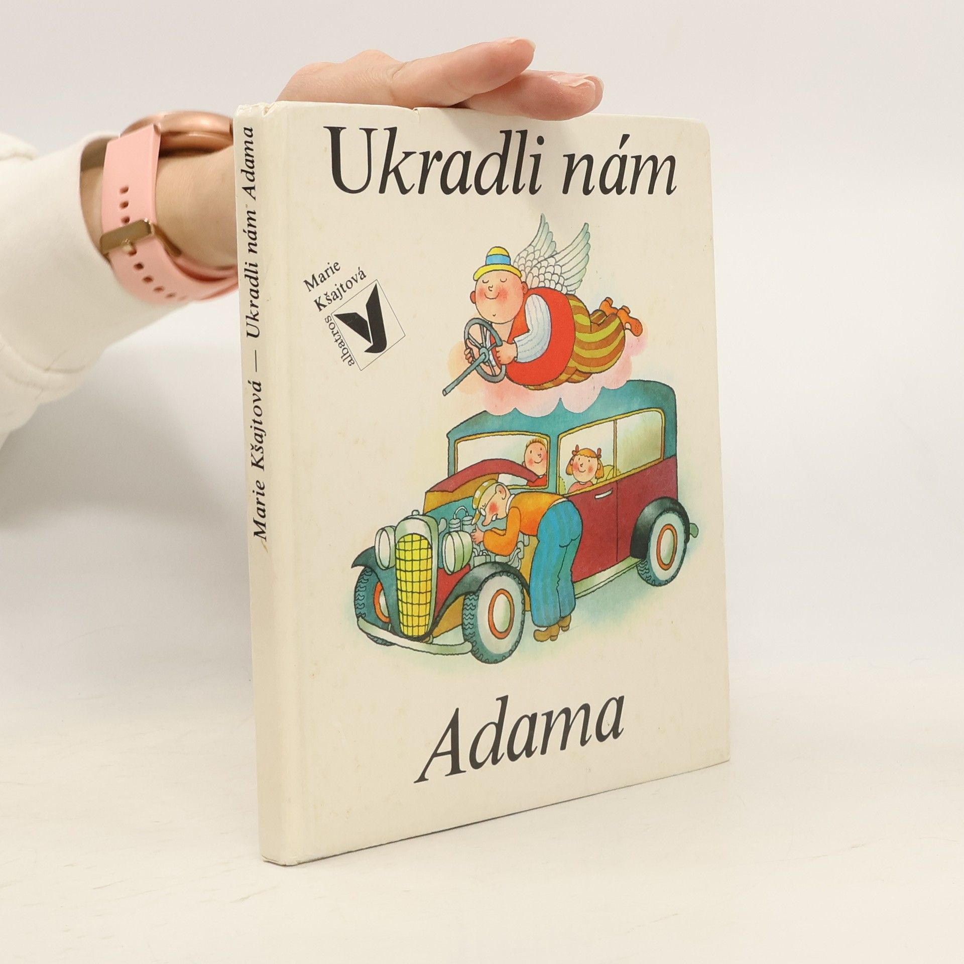 Marie Kšajtová Ukradli nám Adama