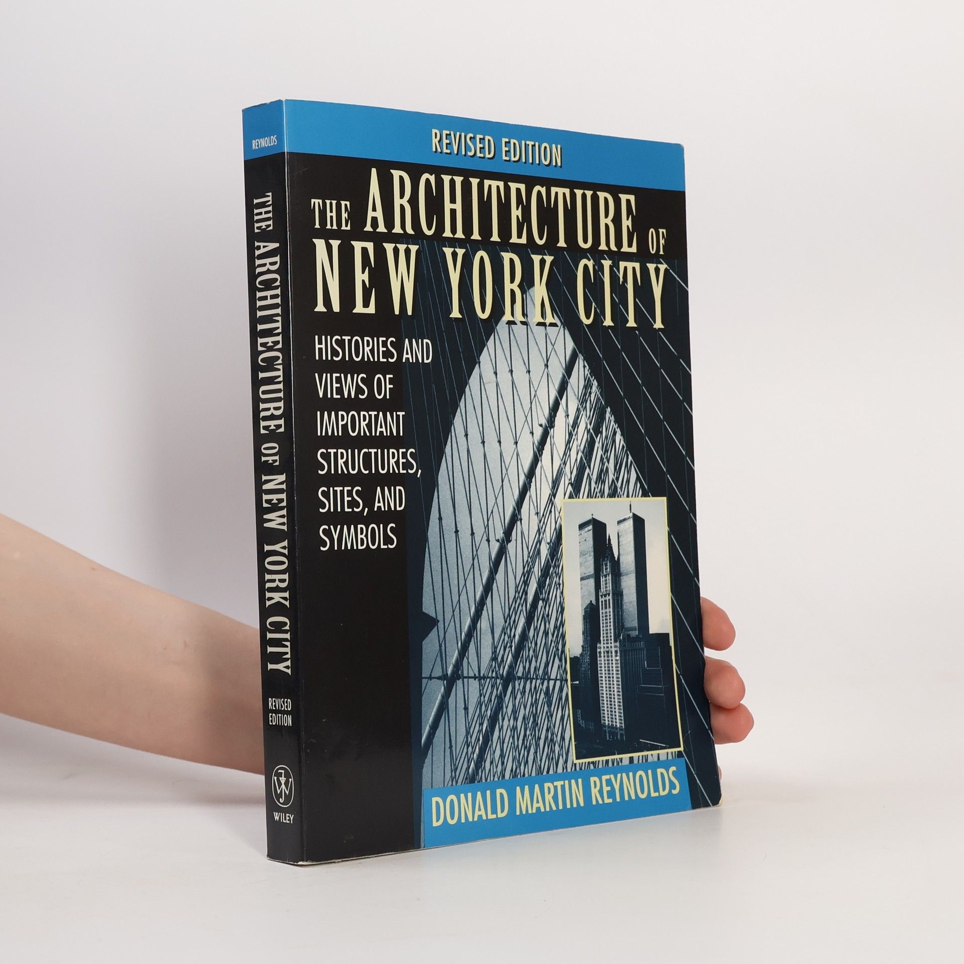 Donald Martin Reynolds The Architecture of New York City