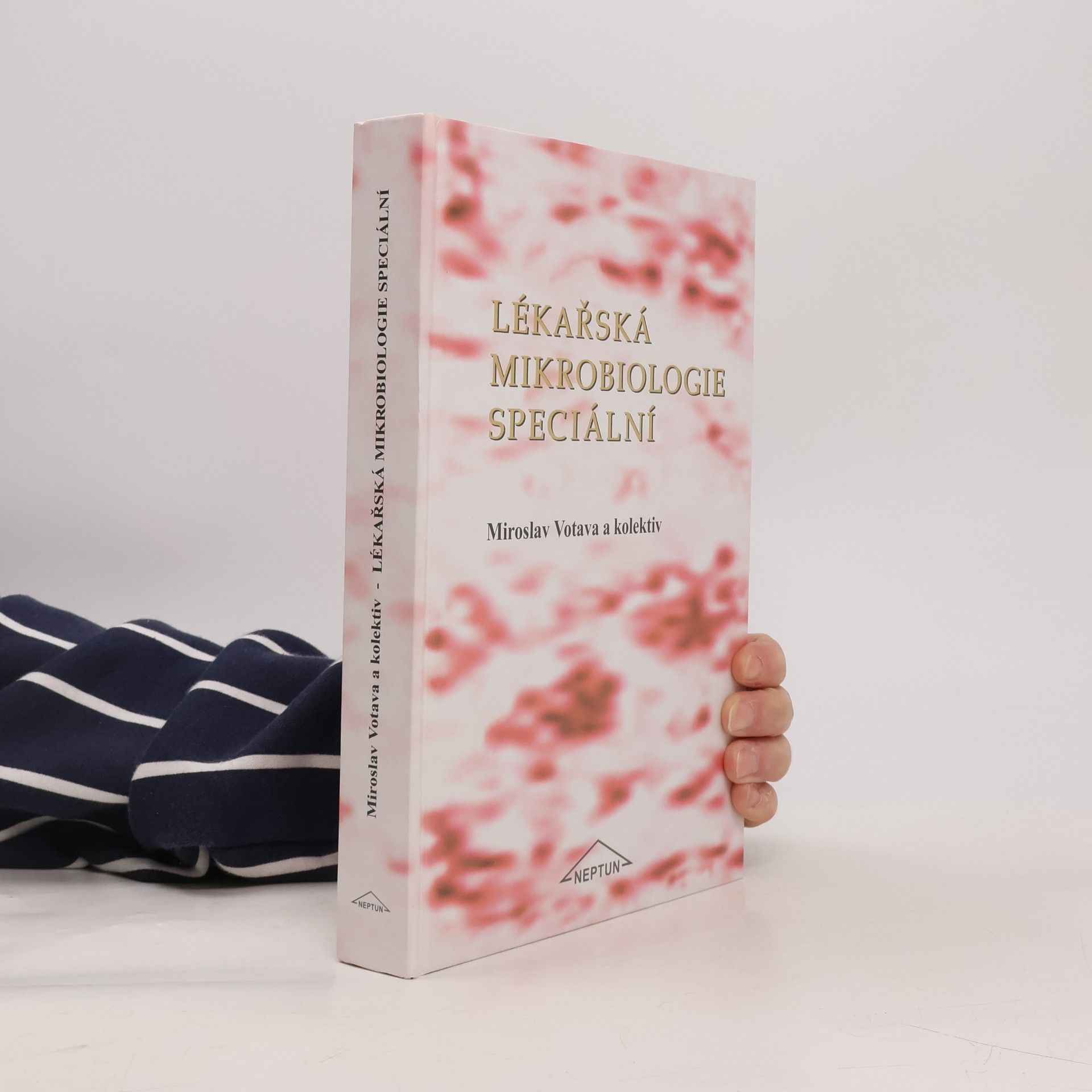 Miroslav Votava Lékařská mikrobiologie speciální
