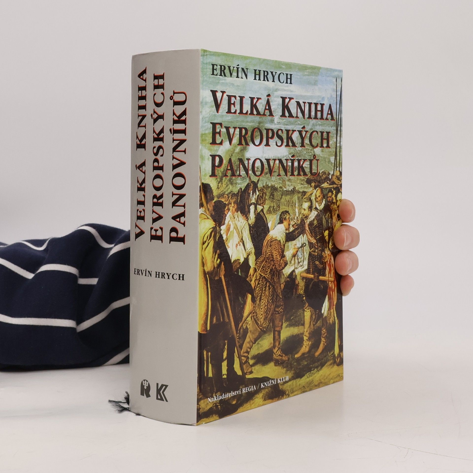 Ervín Hrych Velká kniha evropských panovníků