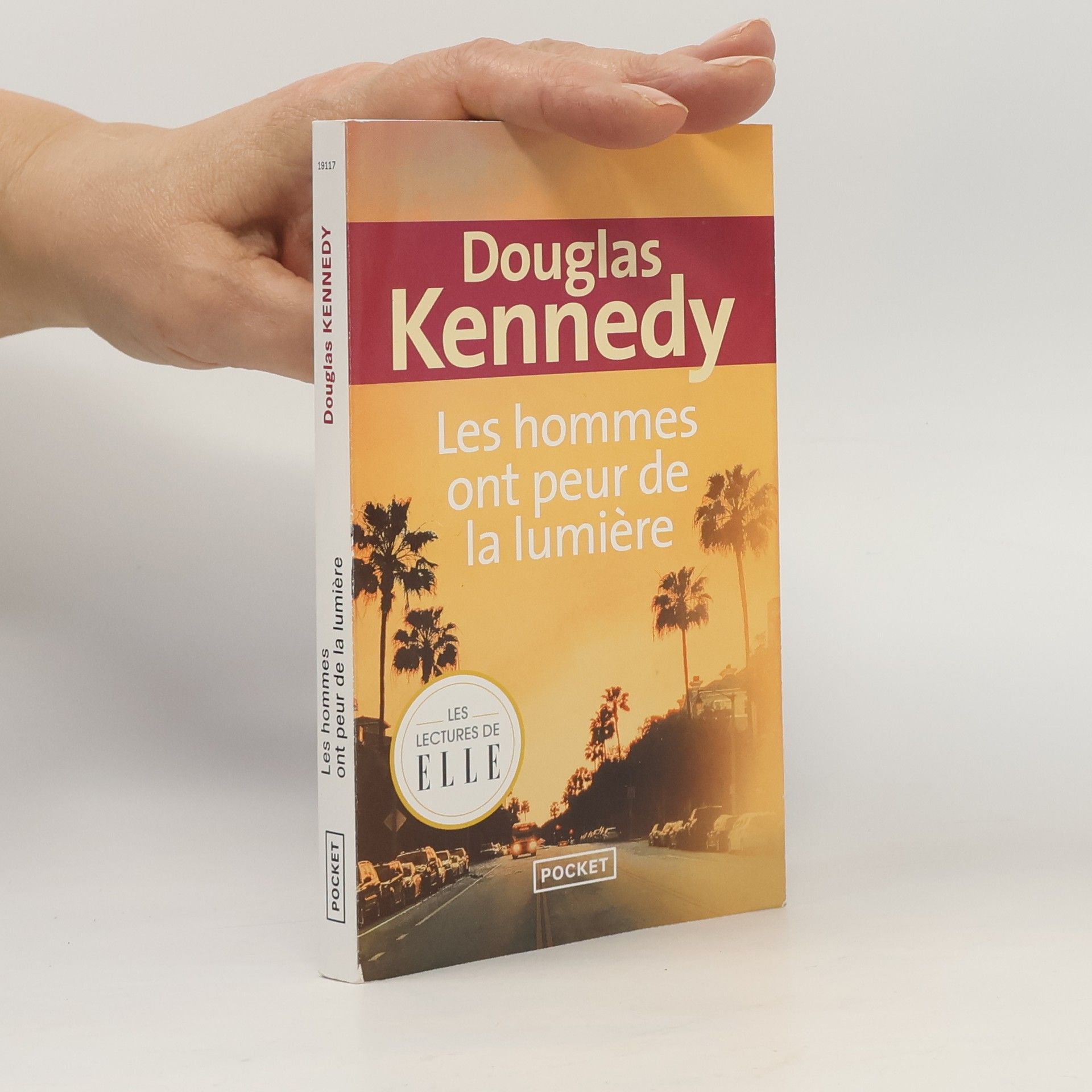 Douglas Kennedy Les lectures de ELLE: Les hommes ont peur de la lumière
