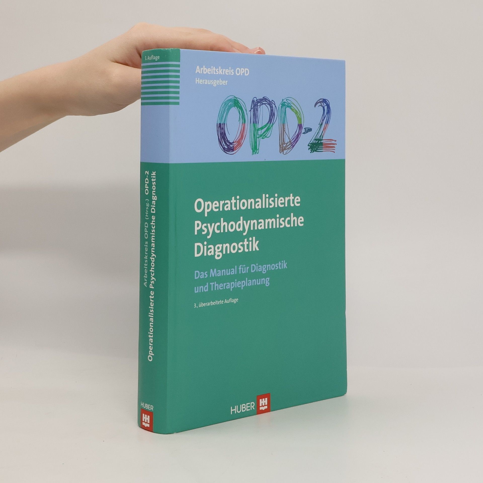 Melanie Stasch Operationalisierte psychodynamische Diagnostik OPD-2
