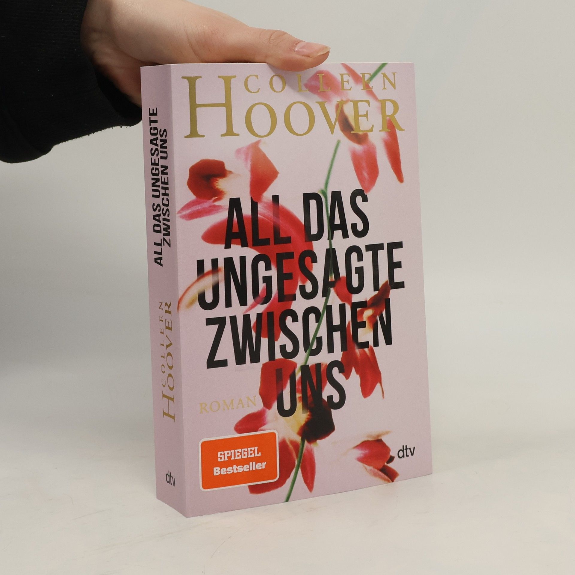 Colleen Hoover All das Ungesagte zwischen uns