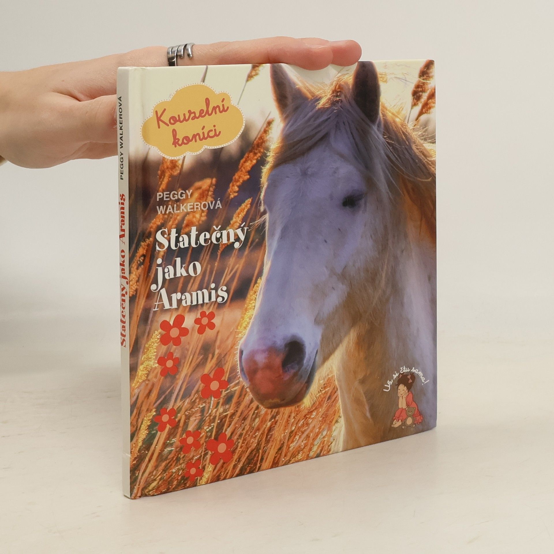 Peggy Walker Kouzelní koníci. Díl 3 : Statečný jako Aramis