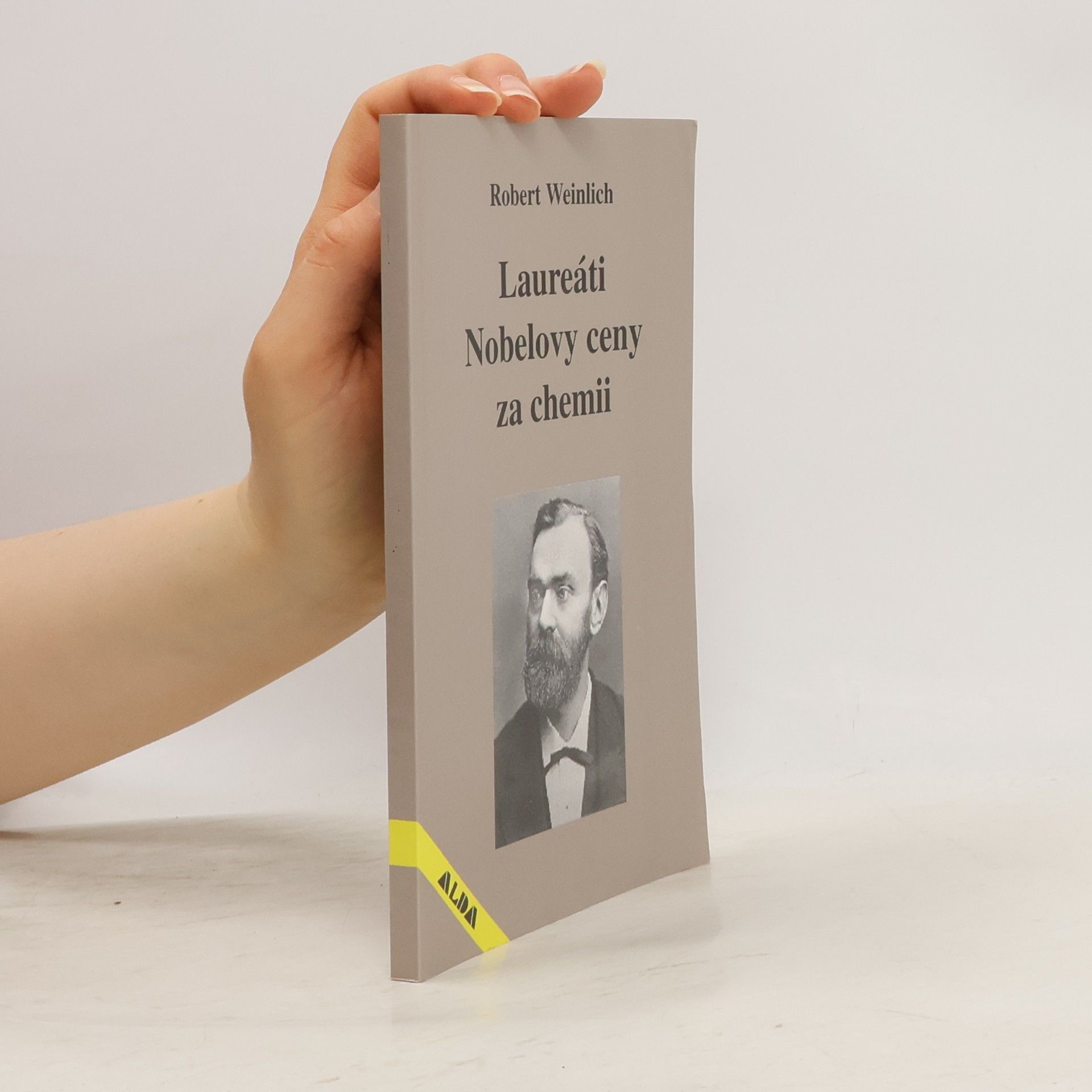 Robert Weinlich Laureáti Nobelovy ceny za chemii