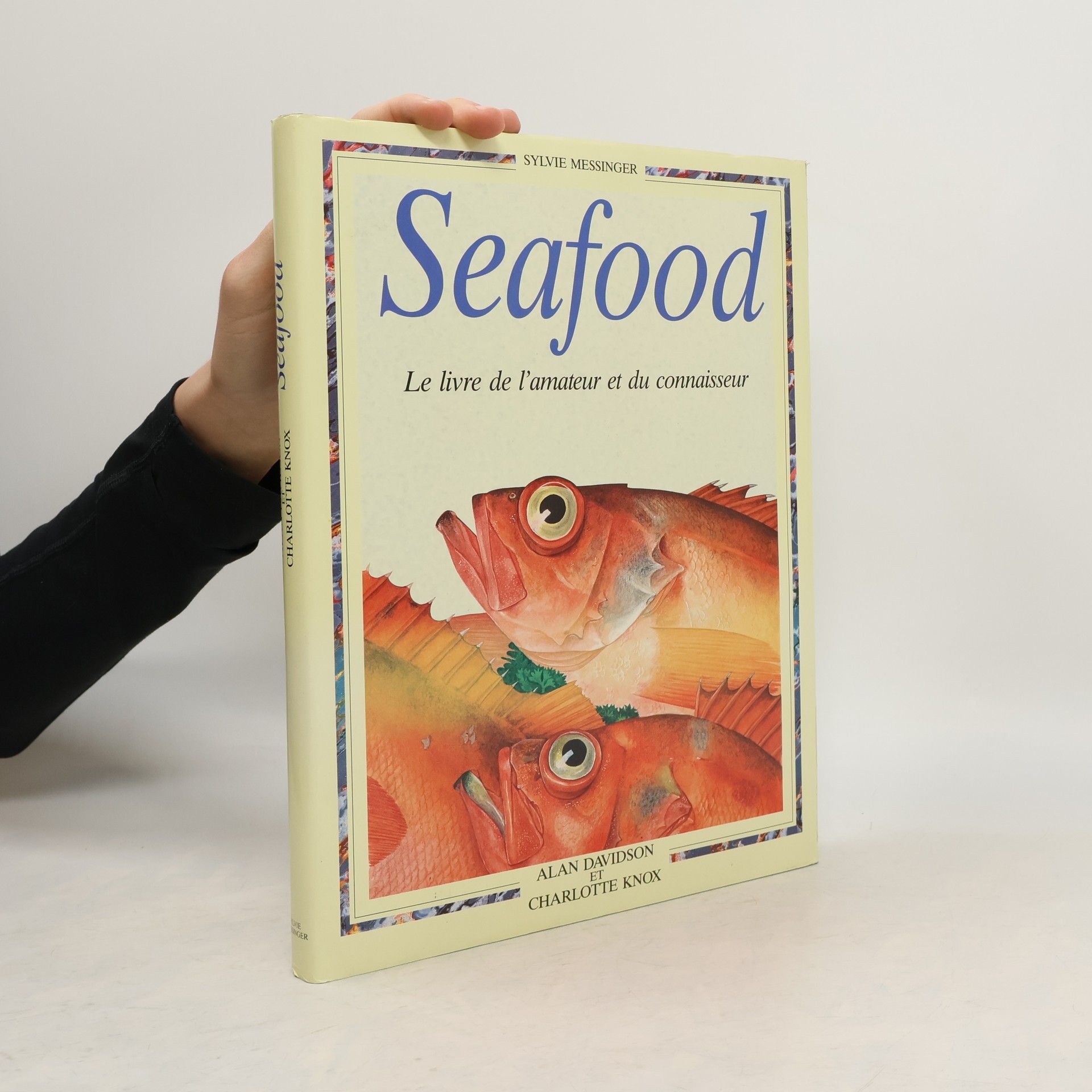 Alan Davidson SEAFOOD. Le livre de l'amateur et du connaisseur