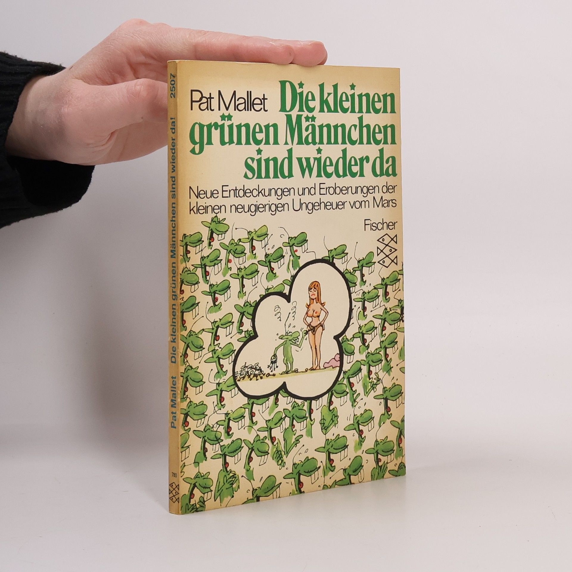 Pat Mallet Die kleinen grünen Männchen sind wieder da!