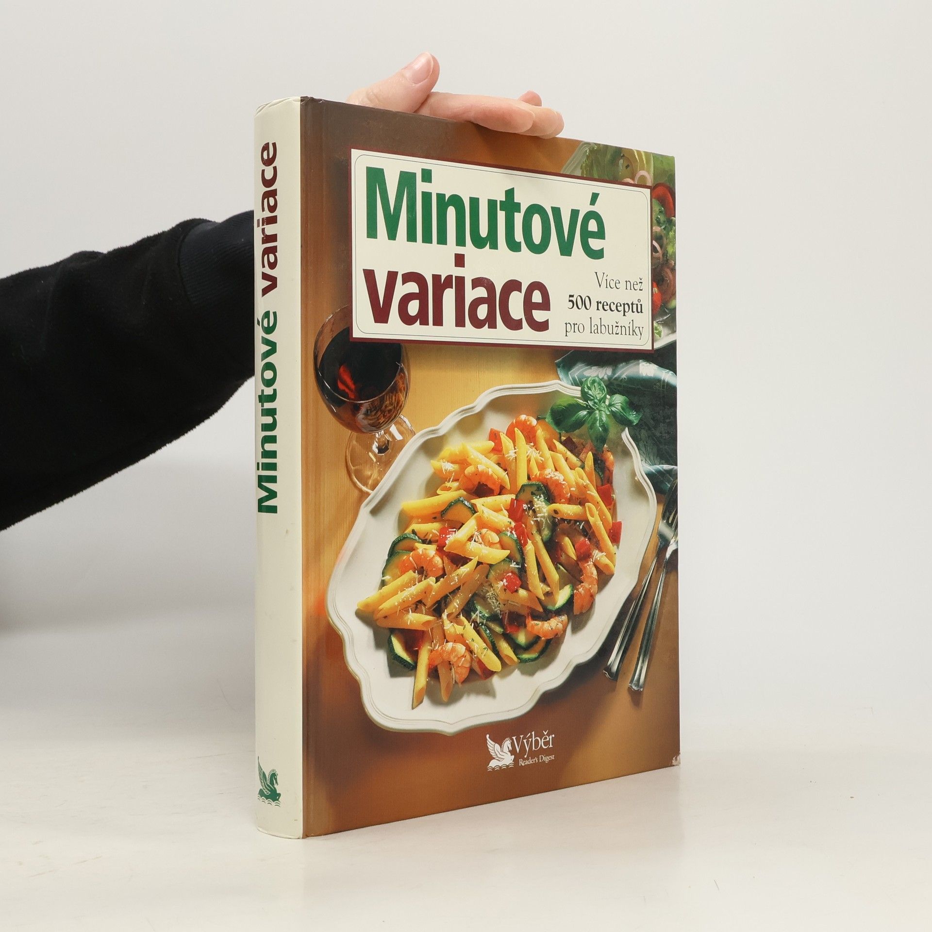 Autorenkollektiv Minutové variace. Více než 500 receptů pro labužníky