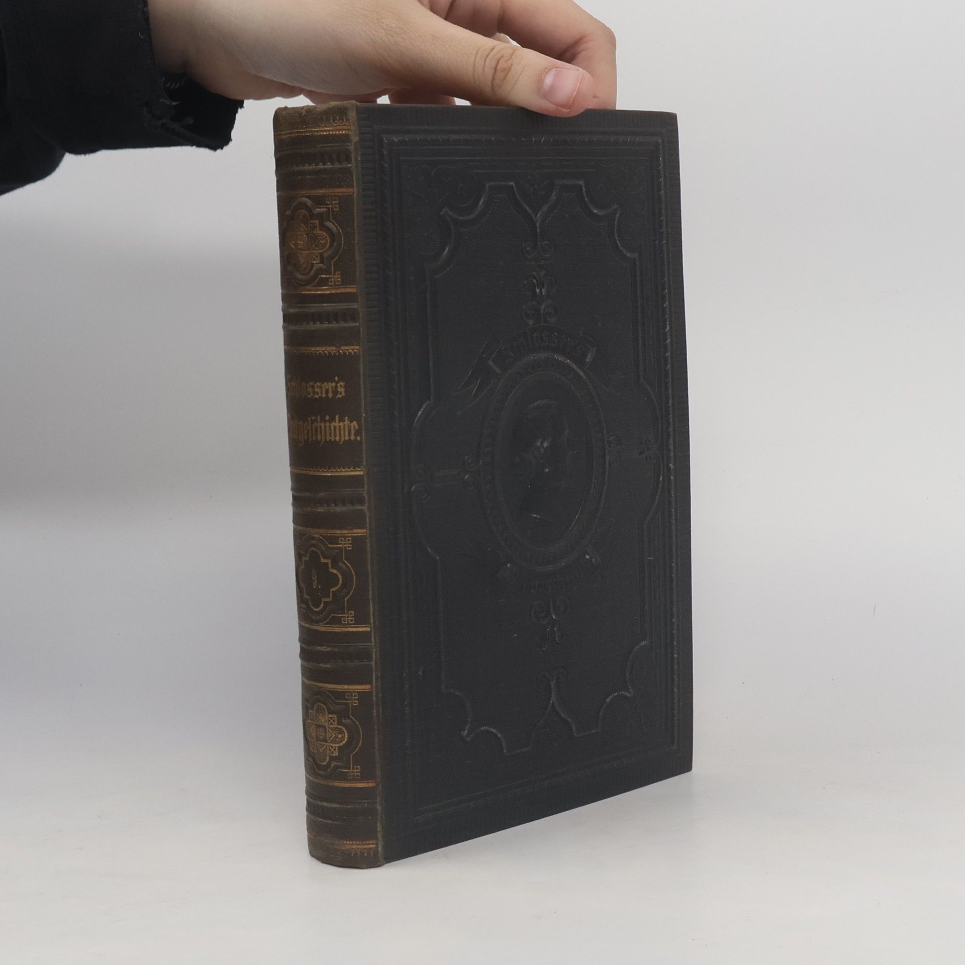 Christoph Friedrich Schlosser Fr. Chr. Schlosser's Weltgeschichte für das deutsche Volk 9