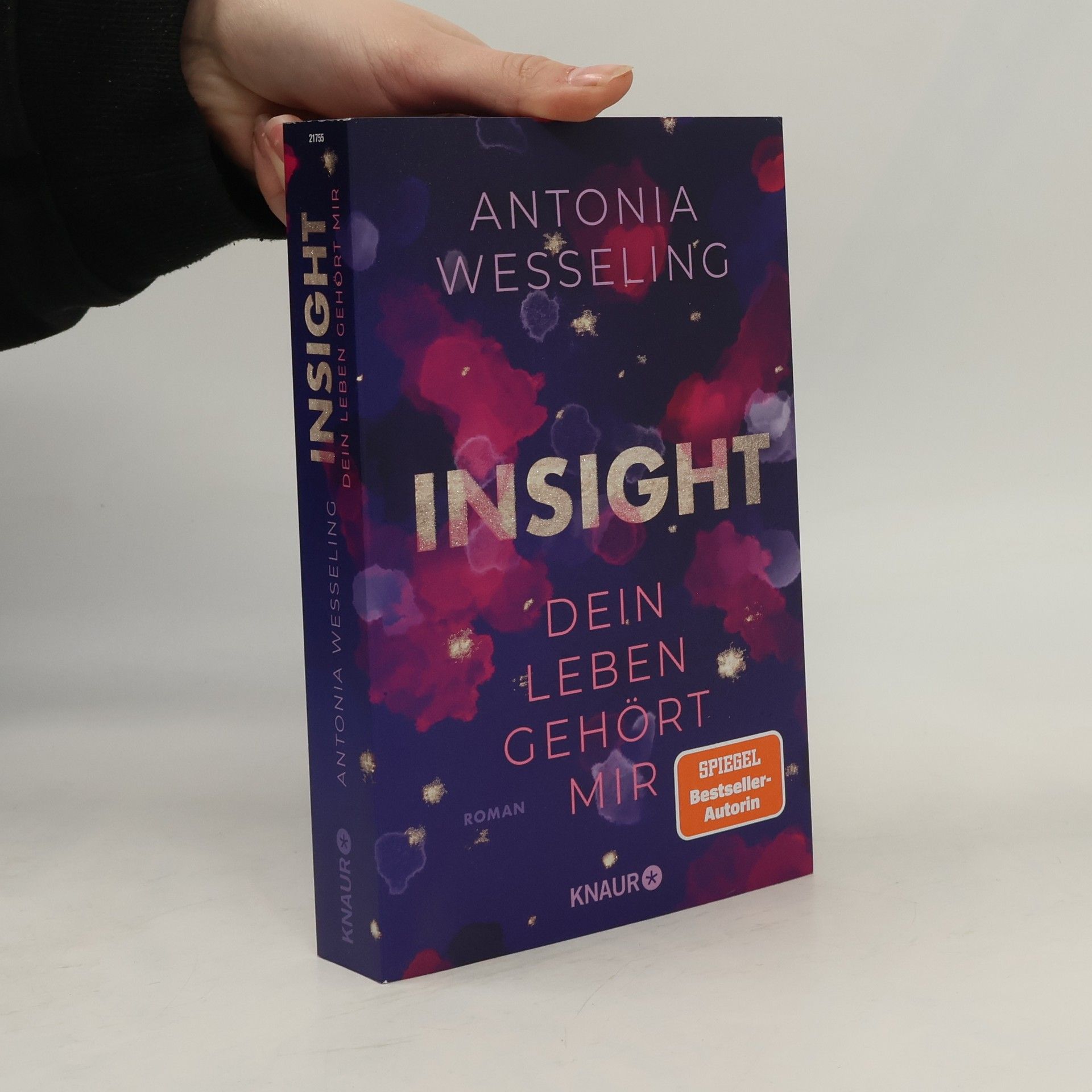 Antonia C. Wesseling Insight. Dein Leben Gehört Mir
